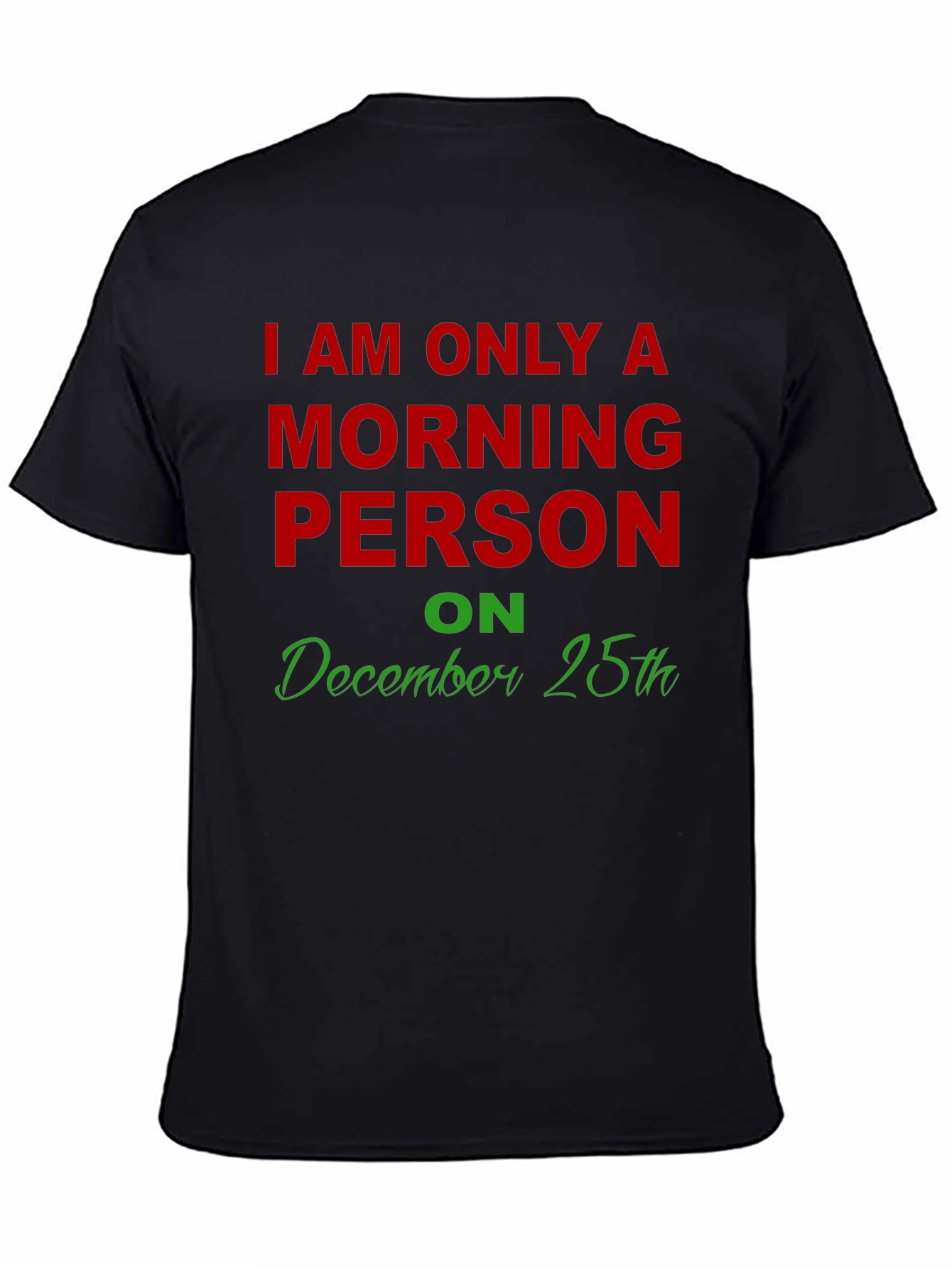 Morning Person Christmas T-Shirt