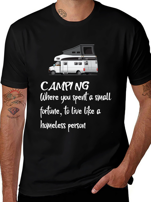 Funny Camping T-Shirt - Homeless Person Humor Tee