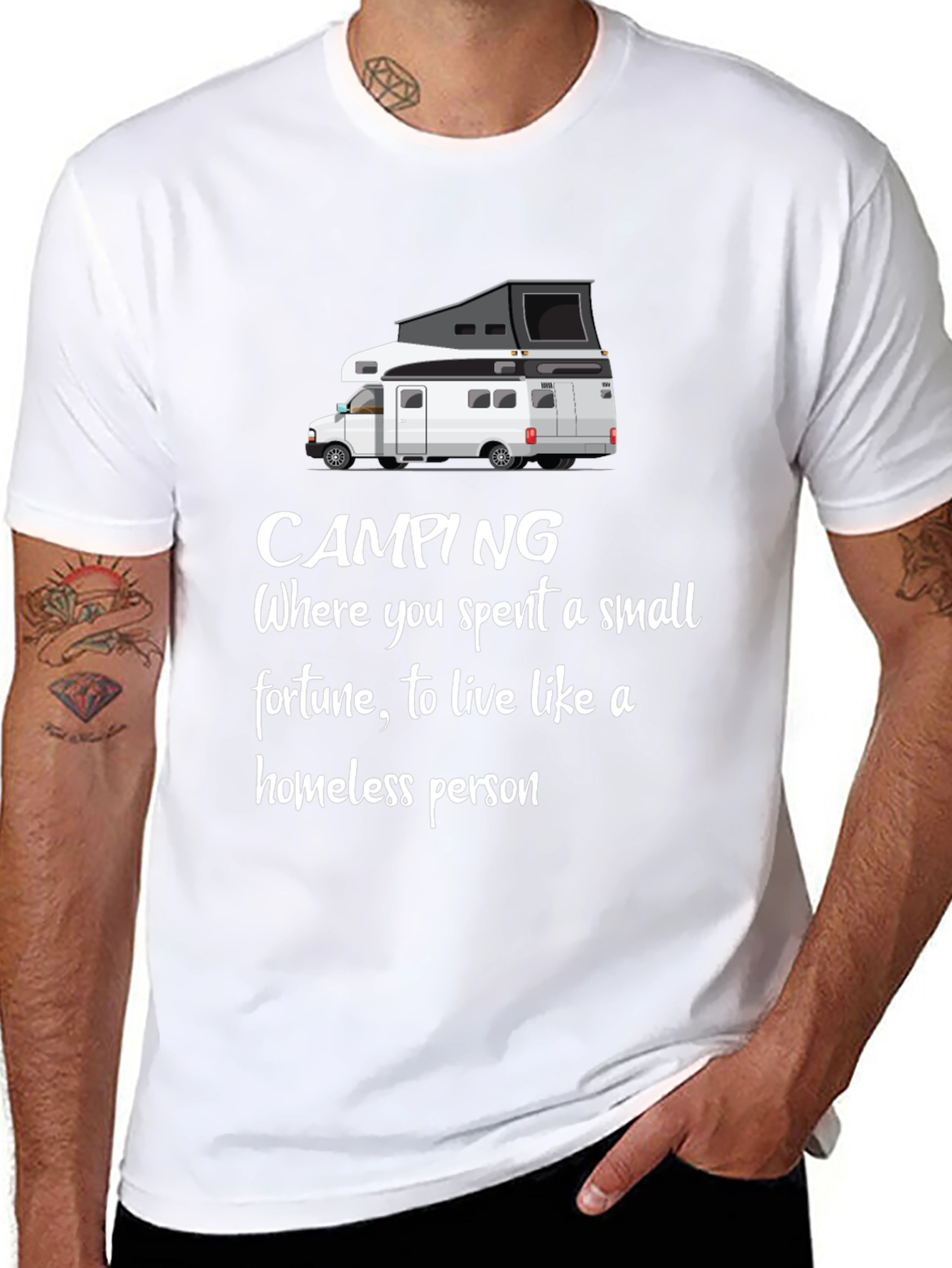 Funny Camping T-Shirt - Homeless Person Humor Tee