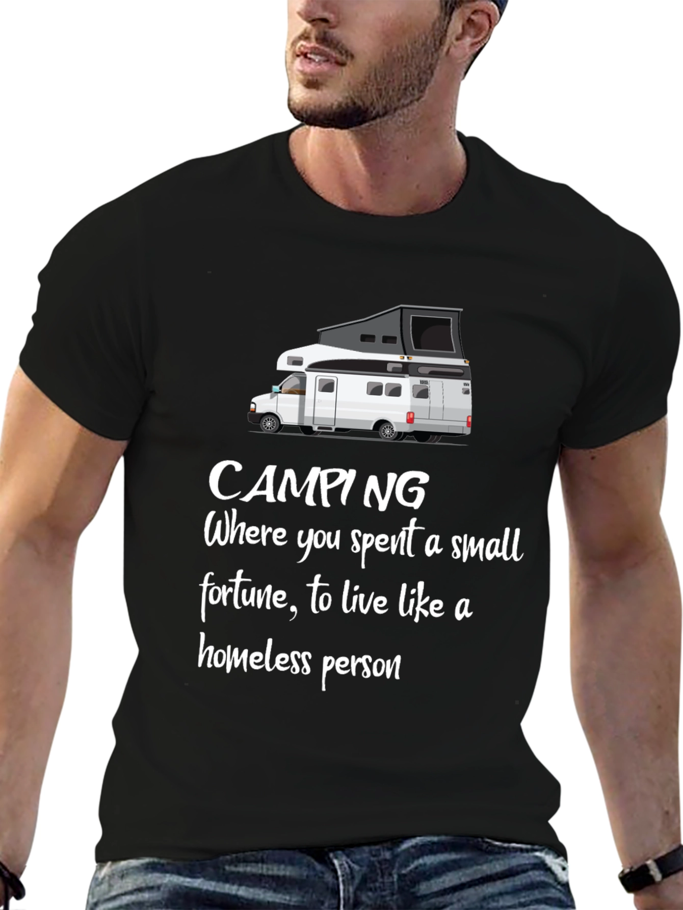 Funny Camping T-Shirt - Homeless Person Humor Tee
