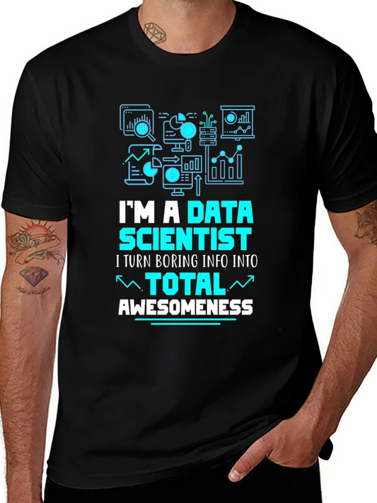 Data Scientist T-Shirt: Total Awesomeness