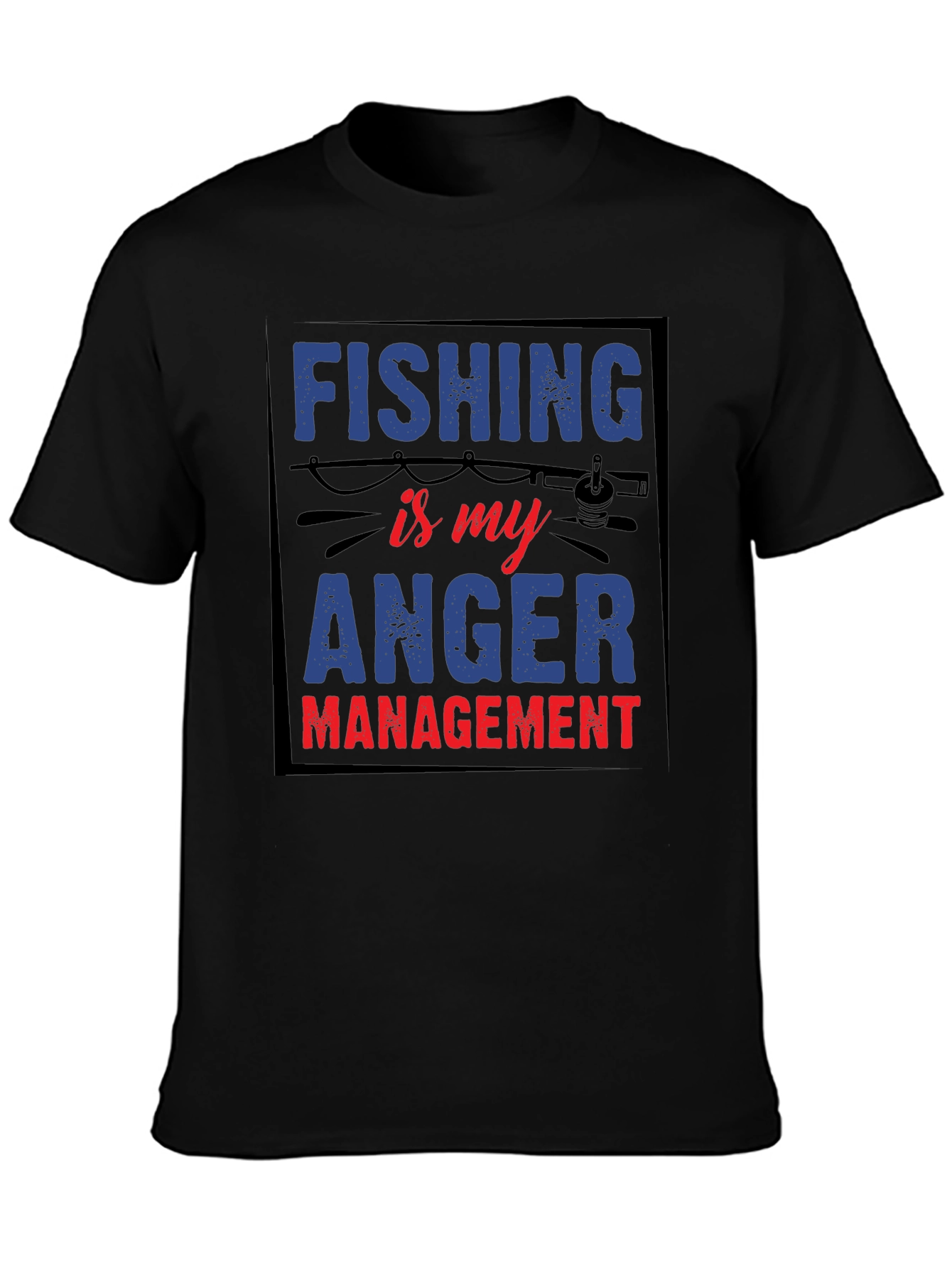 Fishing is My Anger Management T-Shirt