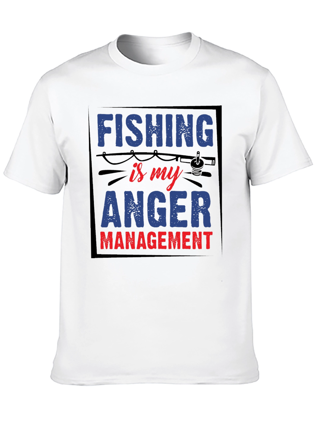 Fishing is My Anger Management T-Shirt