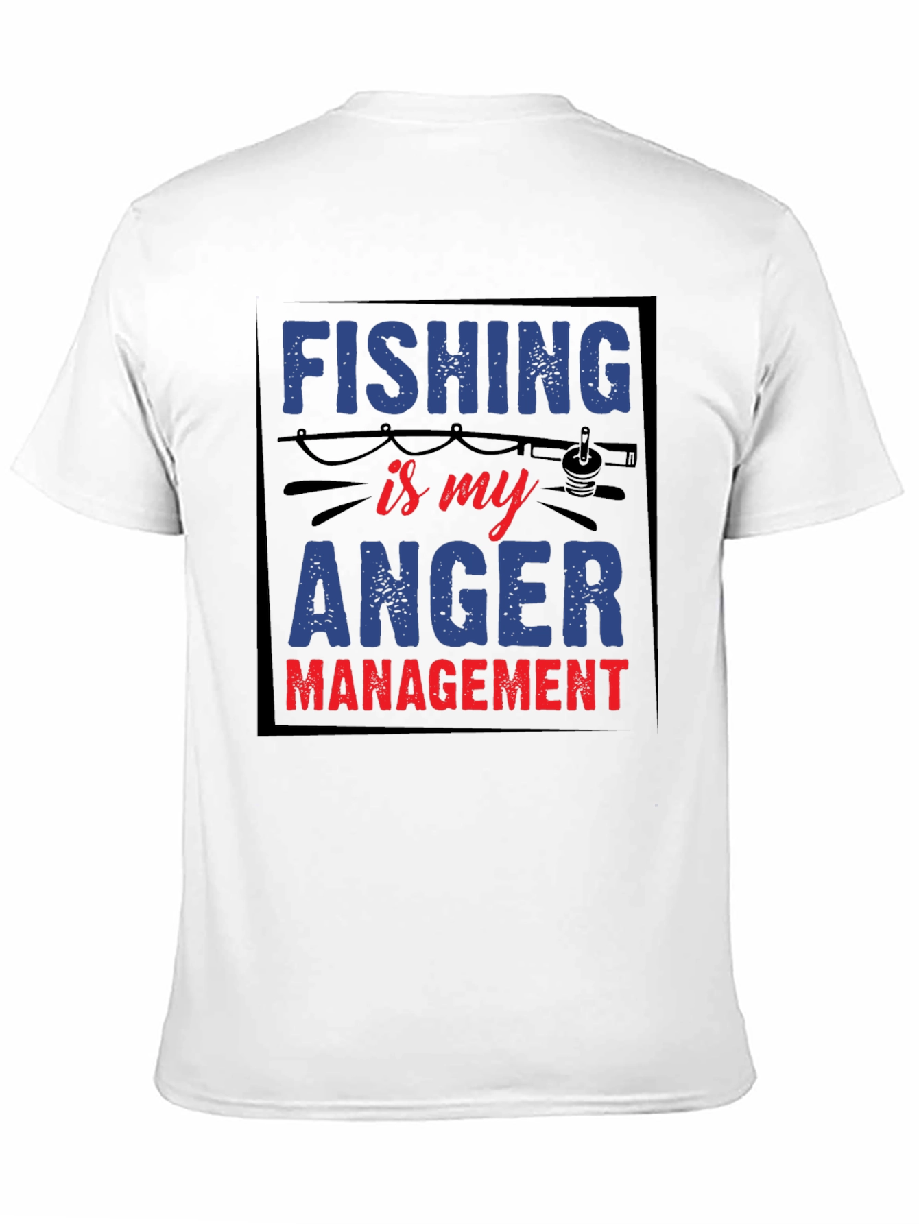Fishing is My Anger Management T-Shirt