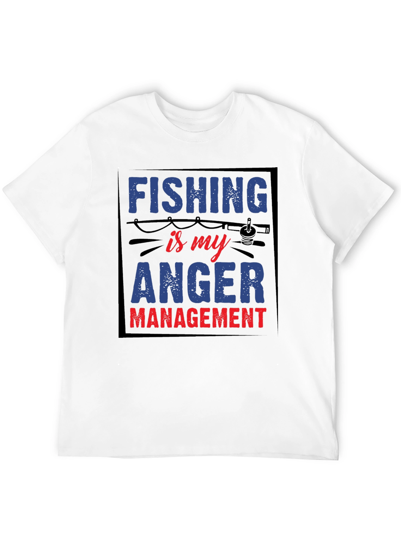Fishing is My Anger Management T-Shirt