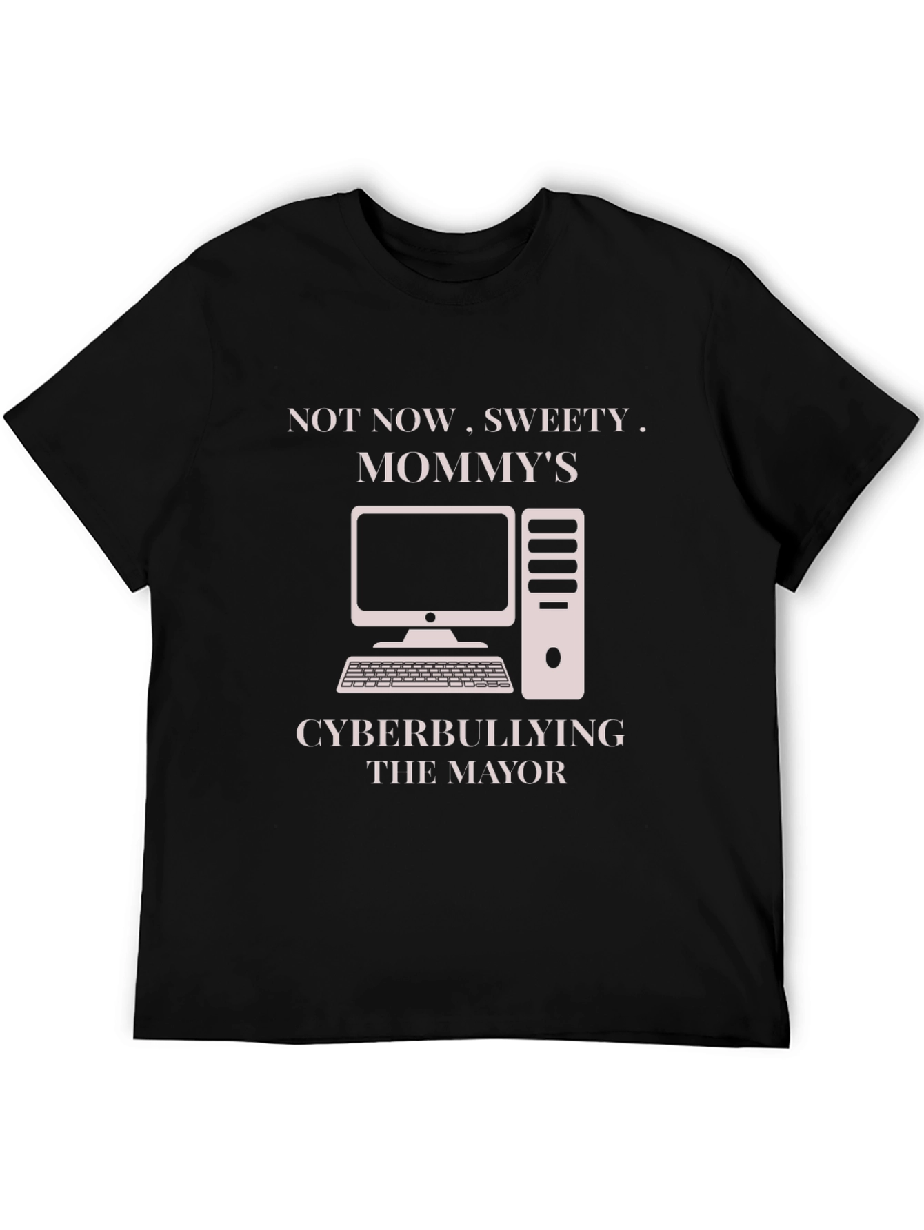 Cyberbullying Mayor Graphic Tee