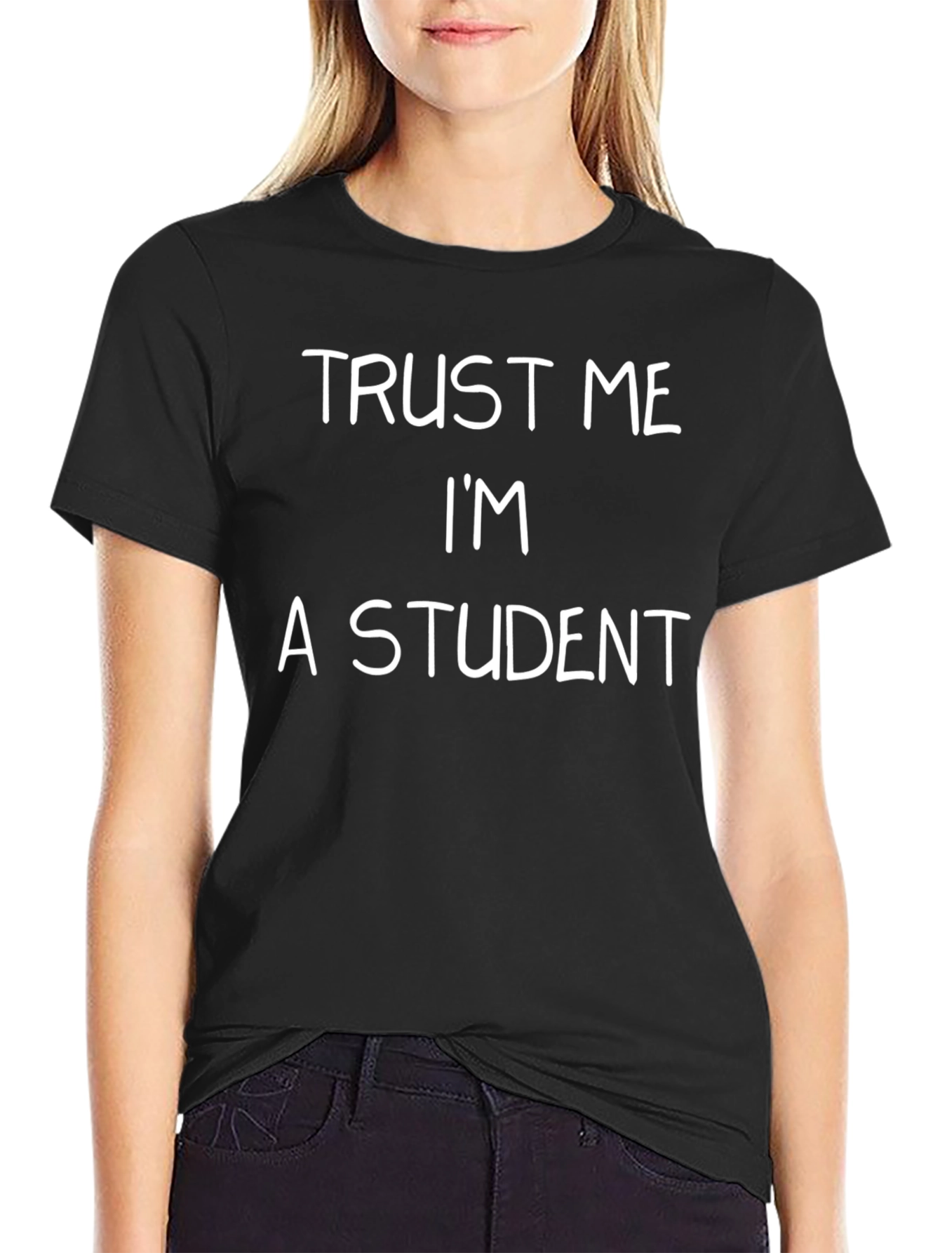 Trust Me Im A Student T-Shirt