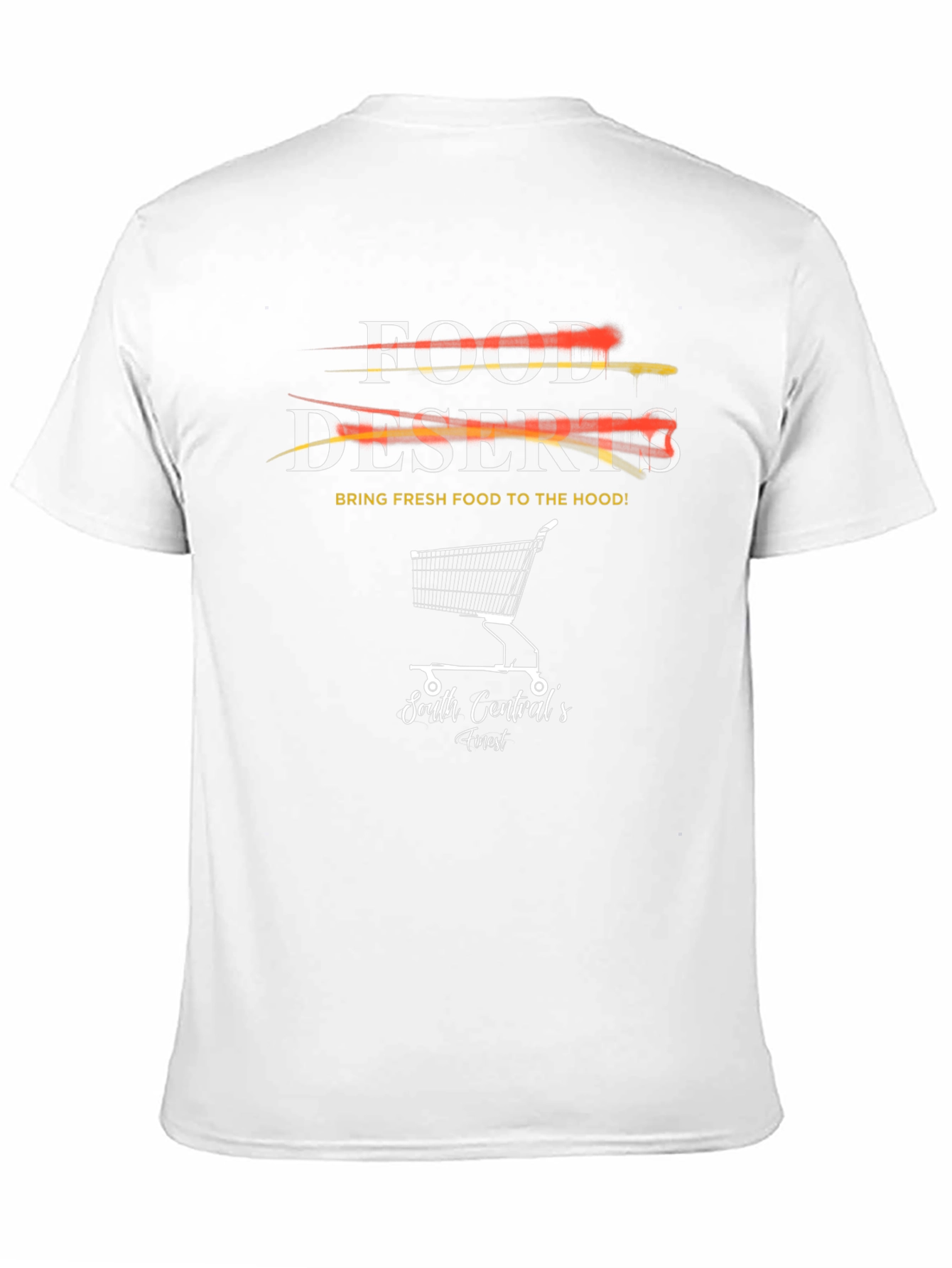 Food Deserts Graphic T-Shirt - South Centrals Finest