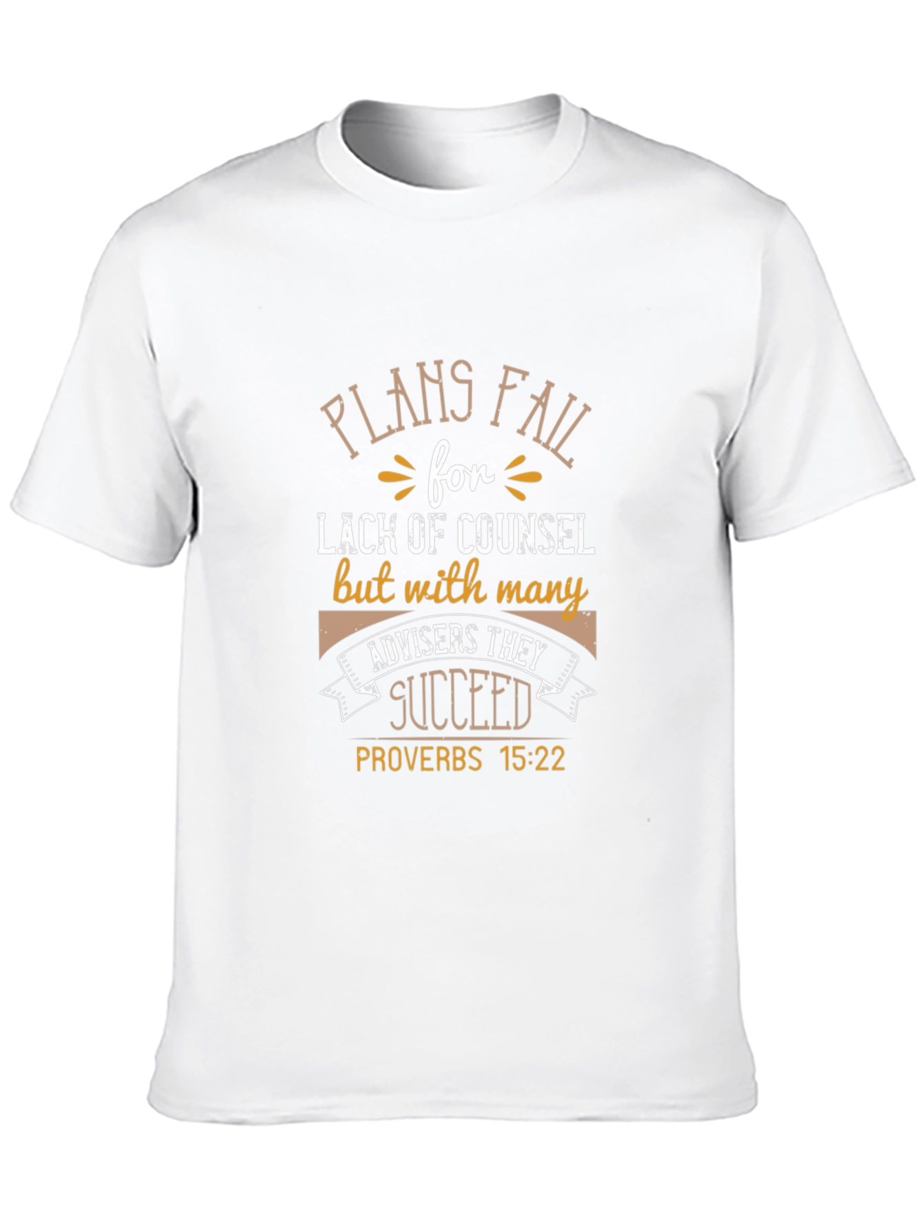 Plans Fail Counsel Succeed T-Shirt