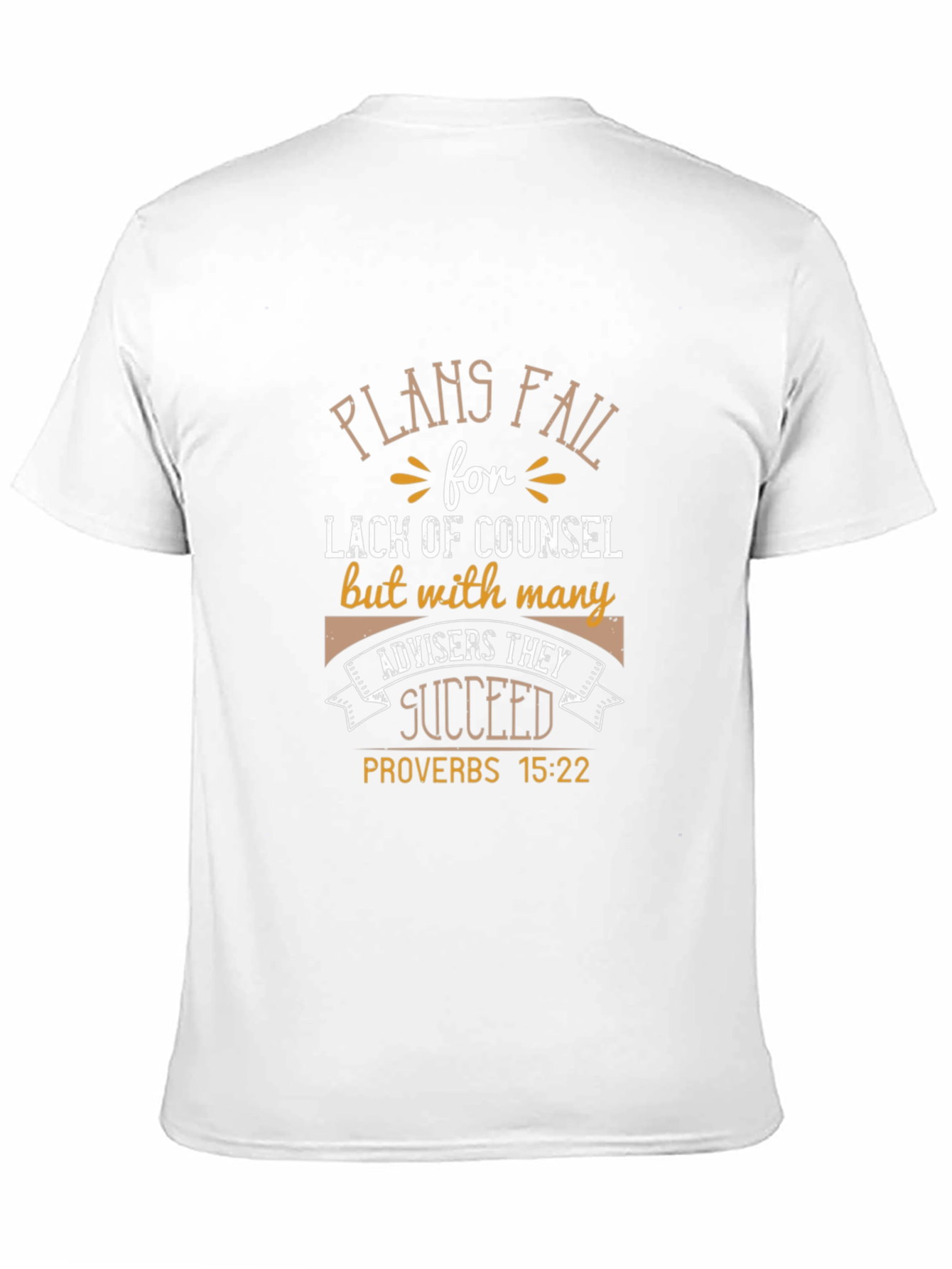 Plans Fail Counsel Succeed T-Shirt