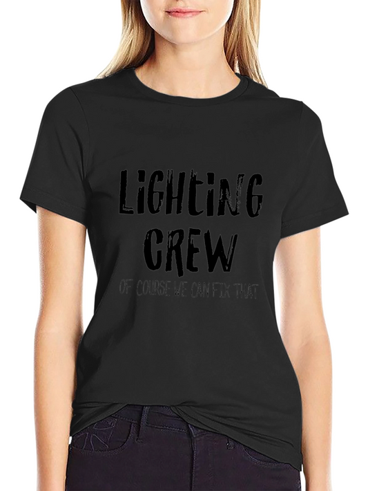Lighting Crew Fix It T-Shirt