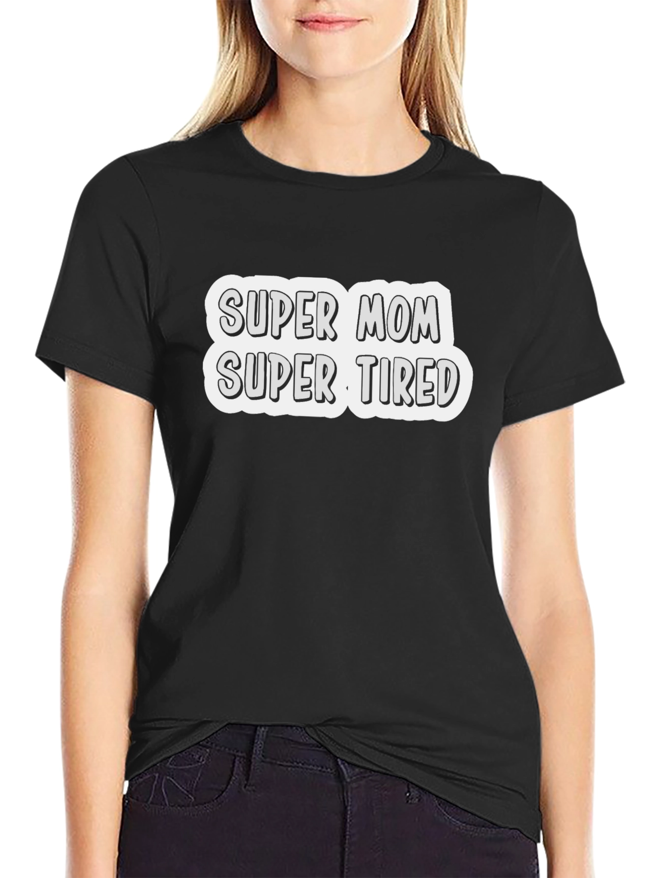 Super Mom Super Tired Graphic Tee - Black
