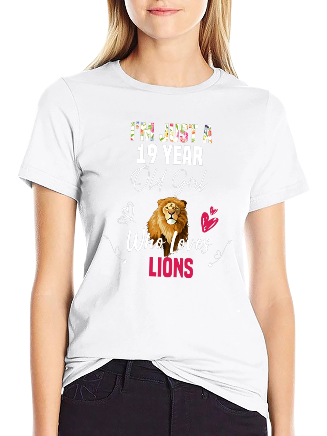 19 Year Old Girl Who Loves Lions Graphic T-Shirt