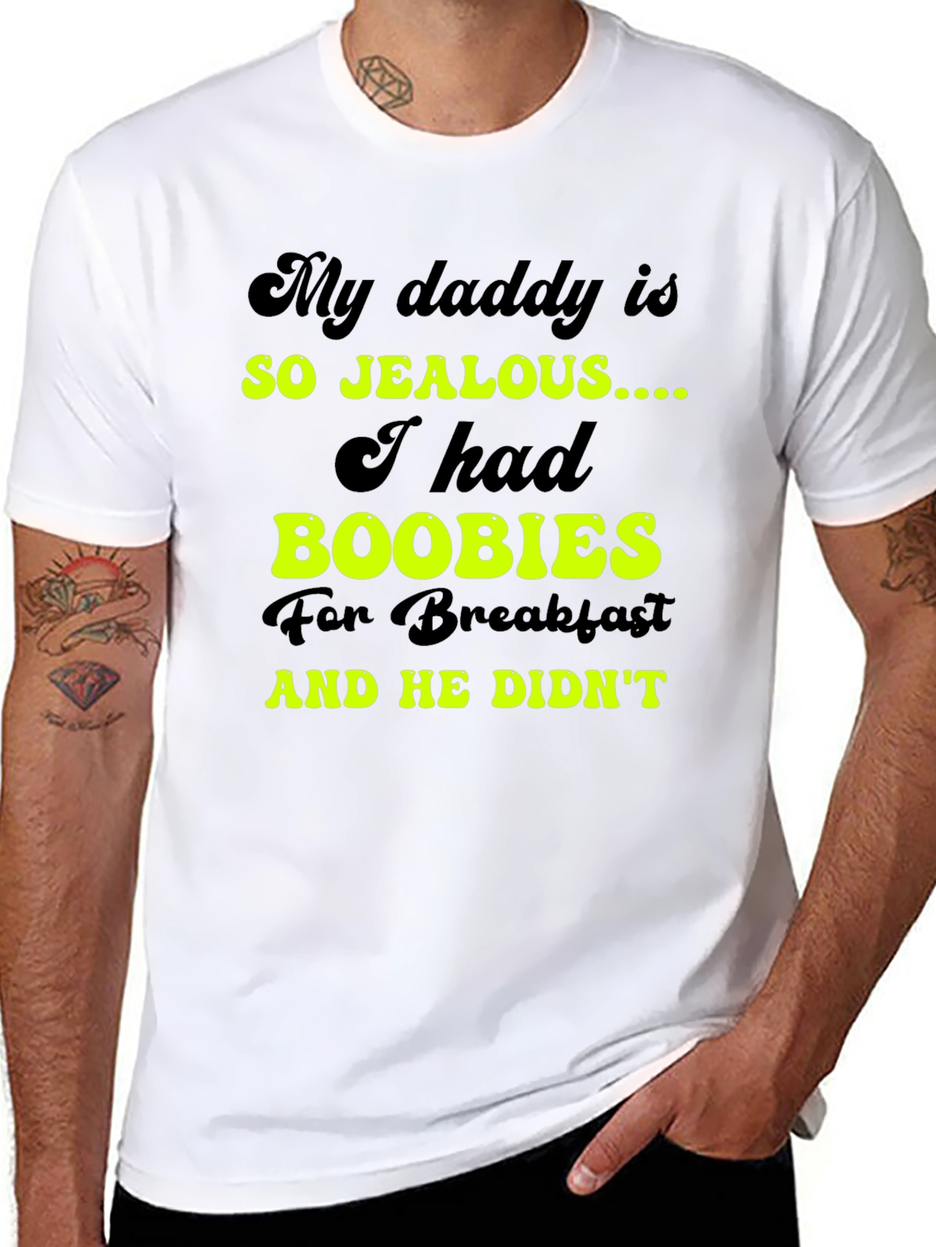 Jealous Daddy Boobies for Breakfast Black T-Shirt
