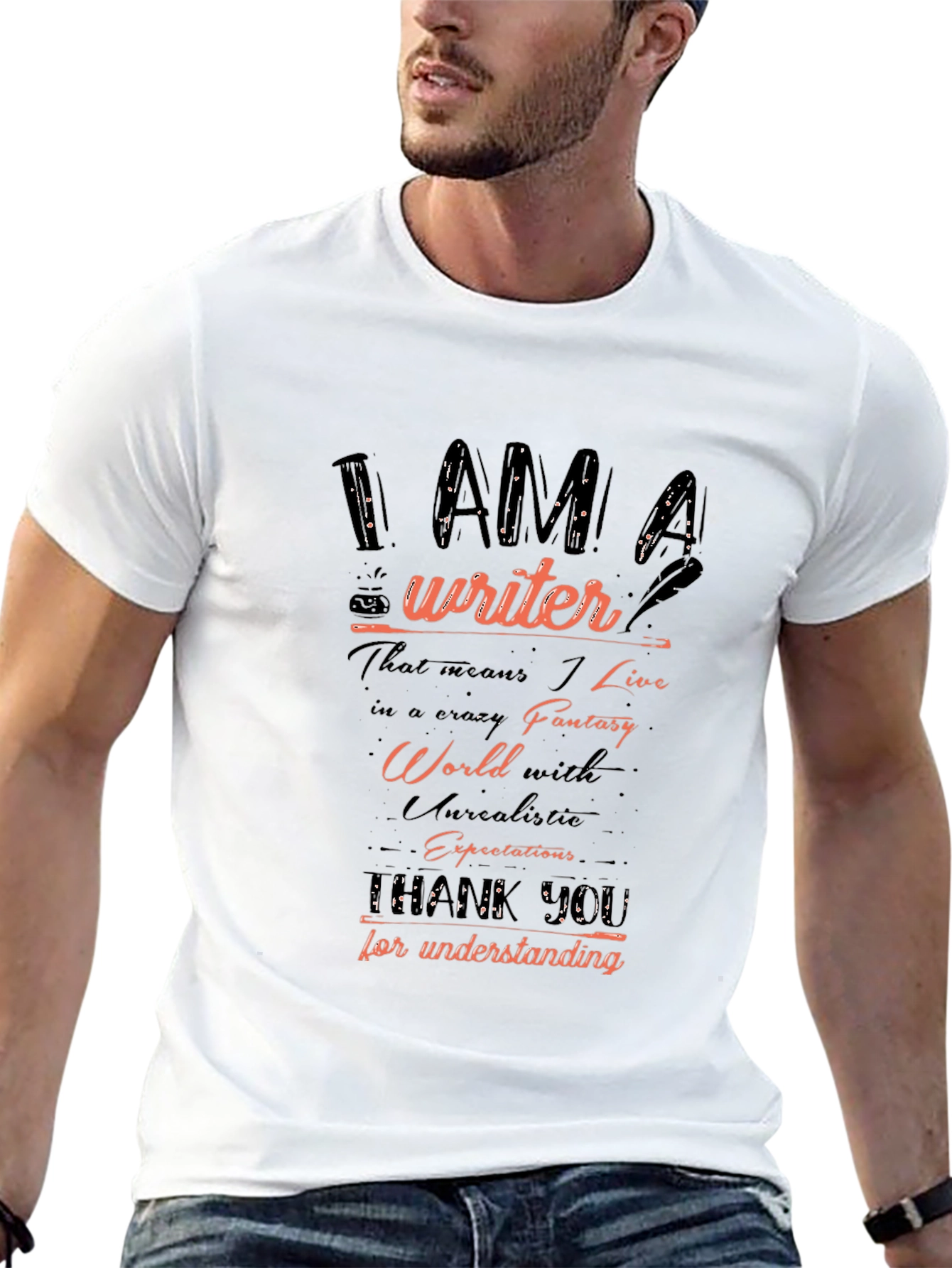 I AM A Writer T-Shirt - Unisex Novelty Tee