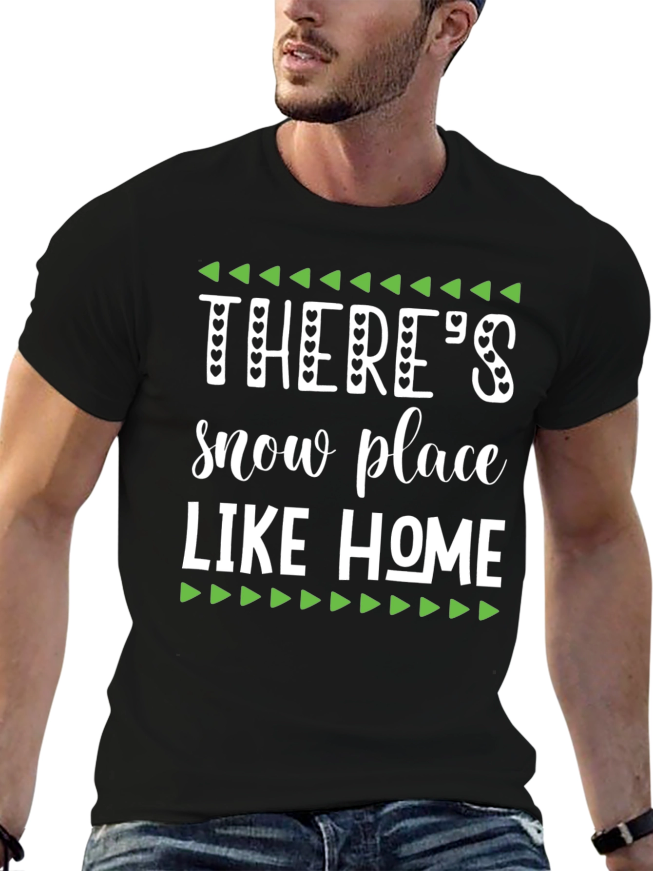 Theres Snow Place Like Home Graphic Tee