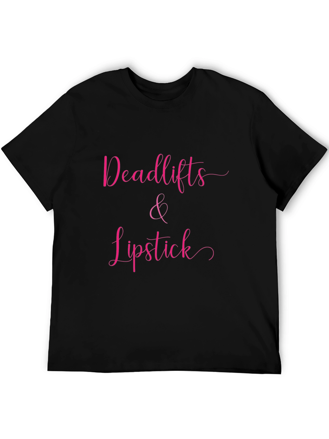 Deadlifts & Lipstick Graphic T-Shirt