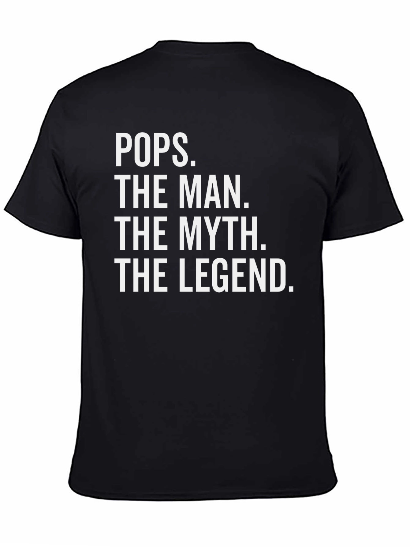 Pops The Man The Myth The Legend Graphic T-Shirt