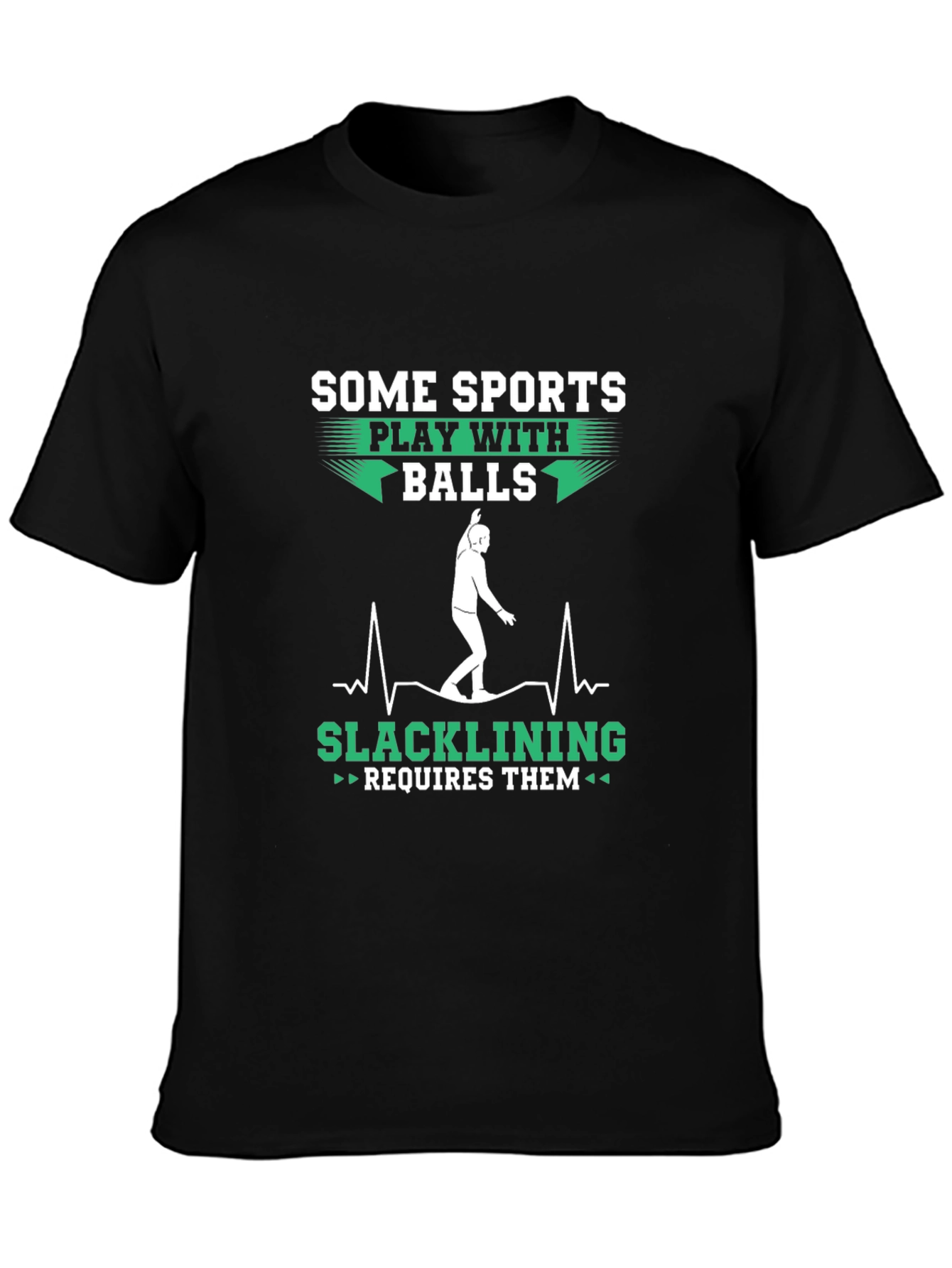 Funny Slacklining Requires Balls Graphic T-Shirt