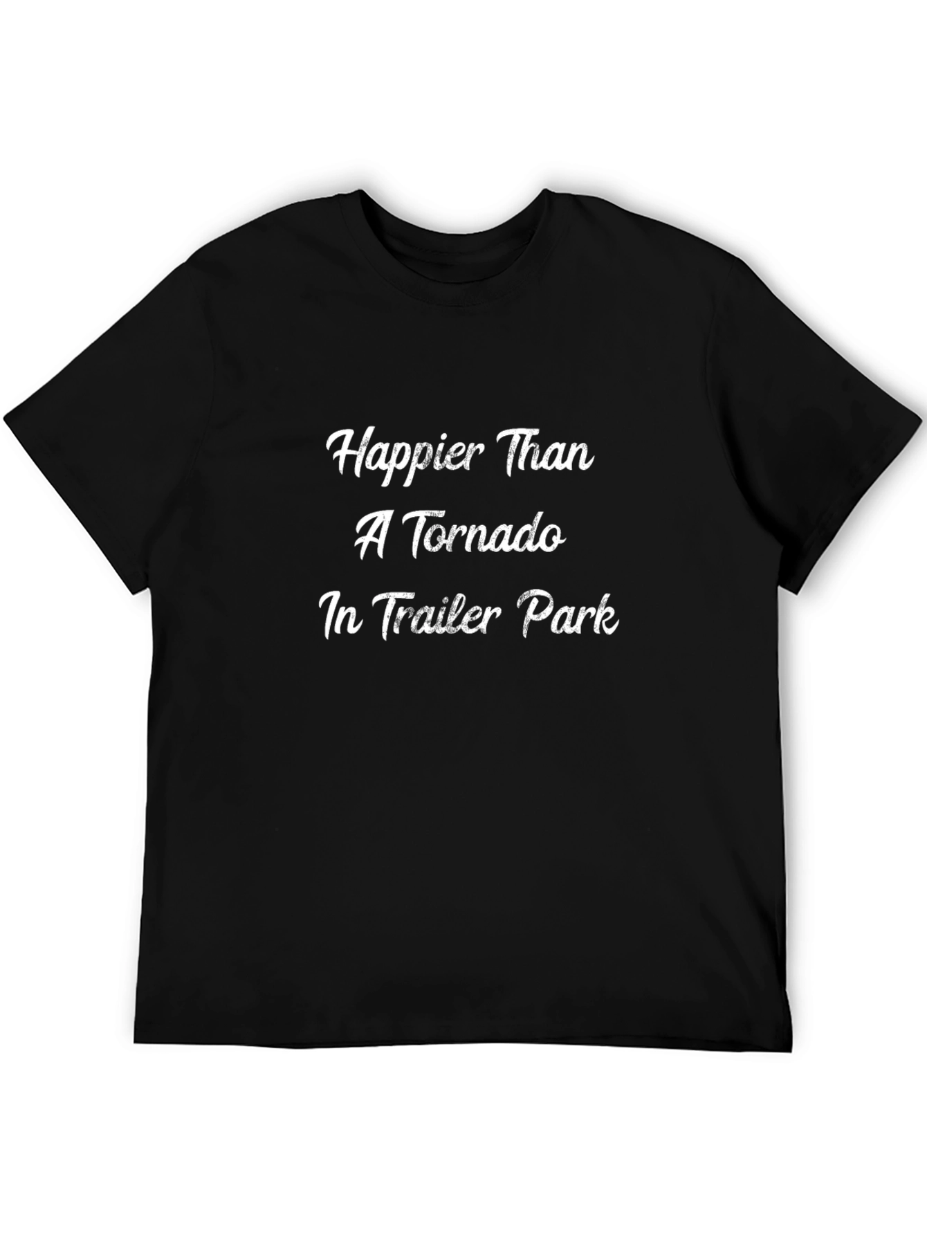 Happier Than a Tornado Tee
