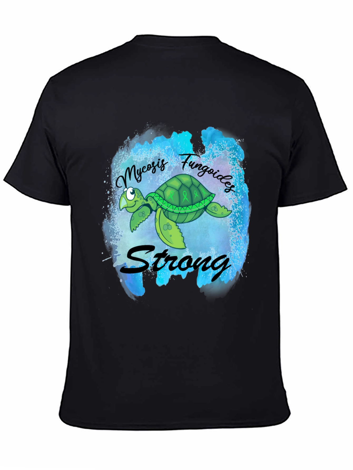Mycosis Fungoides Awareness T-Shirt - Turtle Strong Design