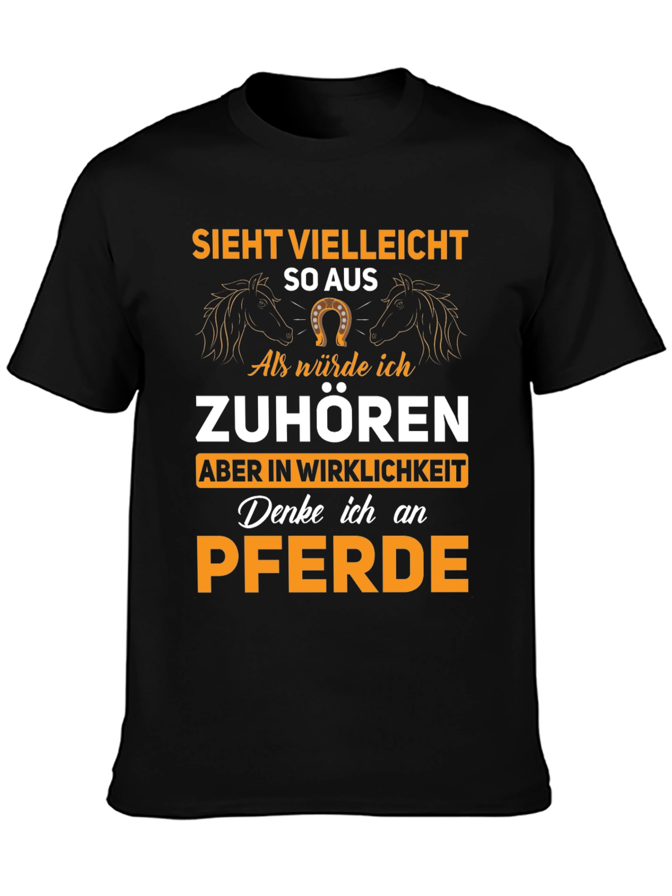 Funny Horse Lover T-Shirt - Pferde German Quote