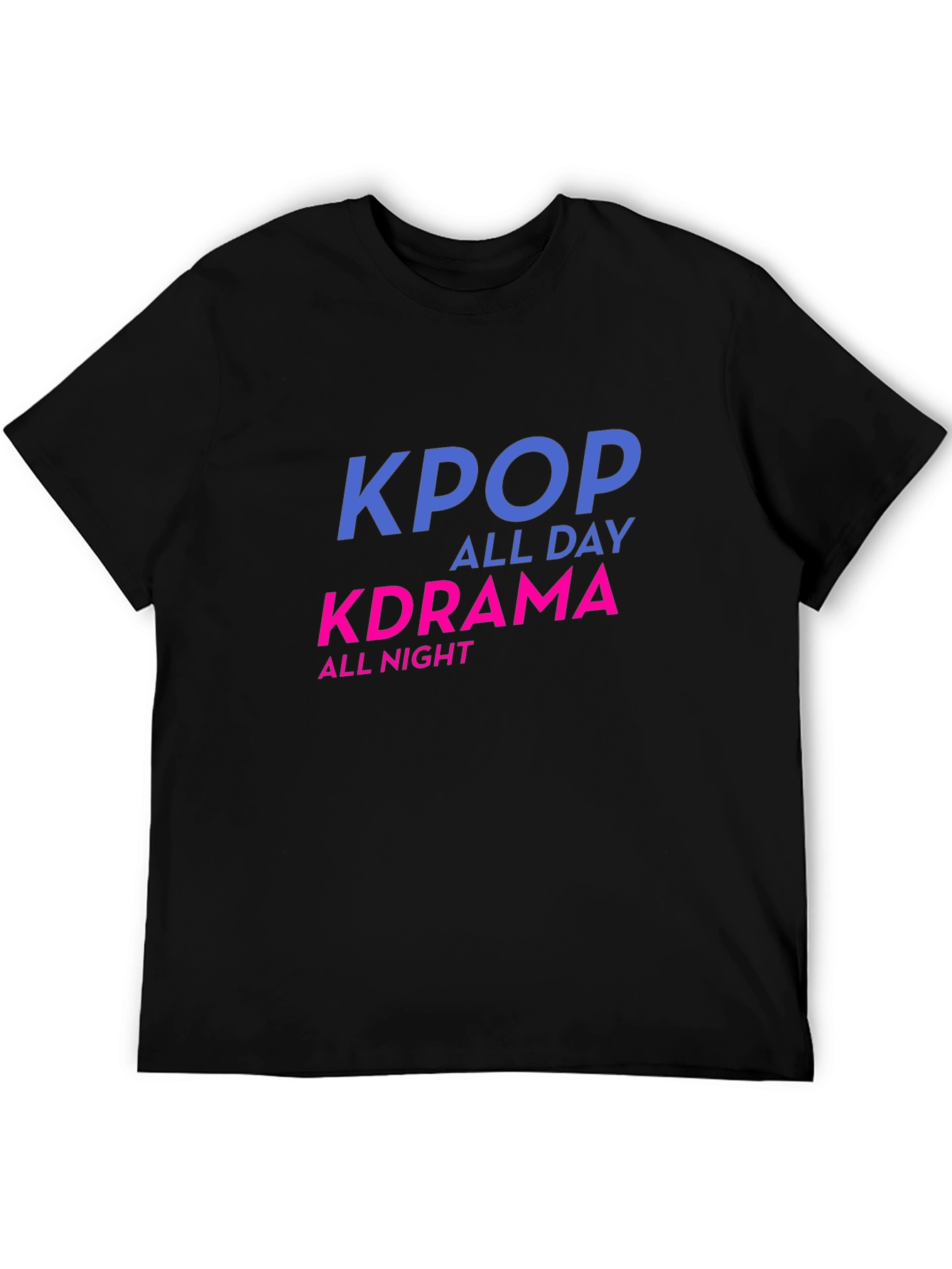 KPOP All Day KDRAMA All Night Graphic Tee