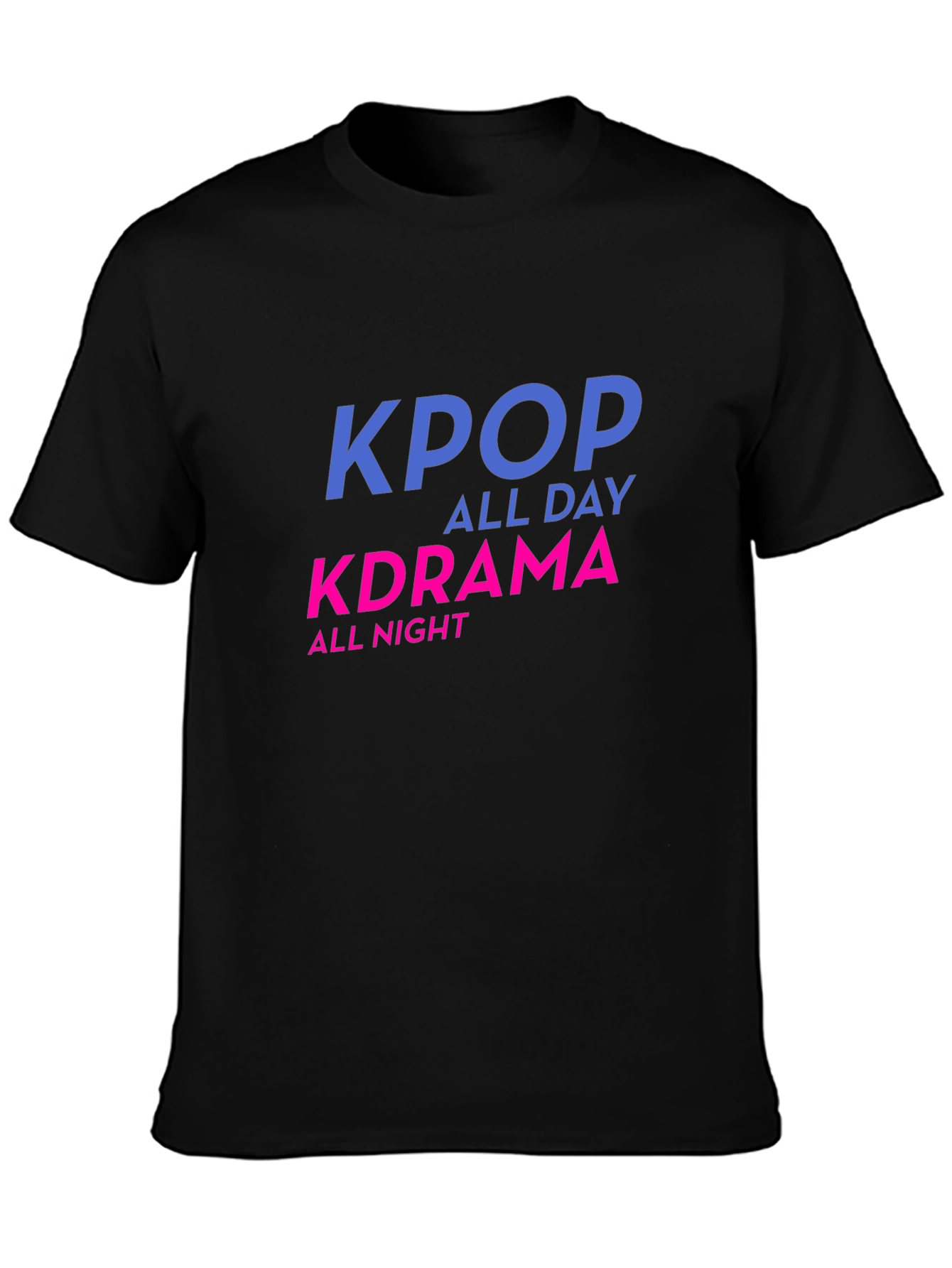 KPOP All Day KDRAMA All Night Graphic Tee