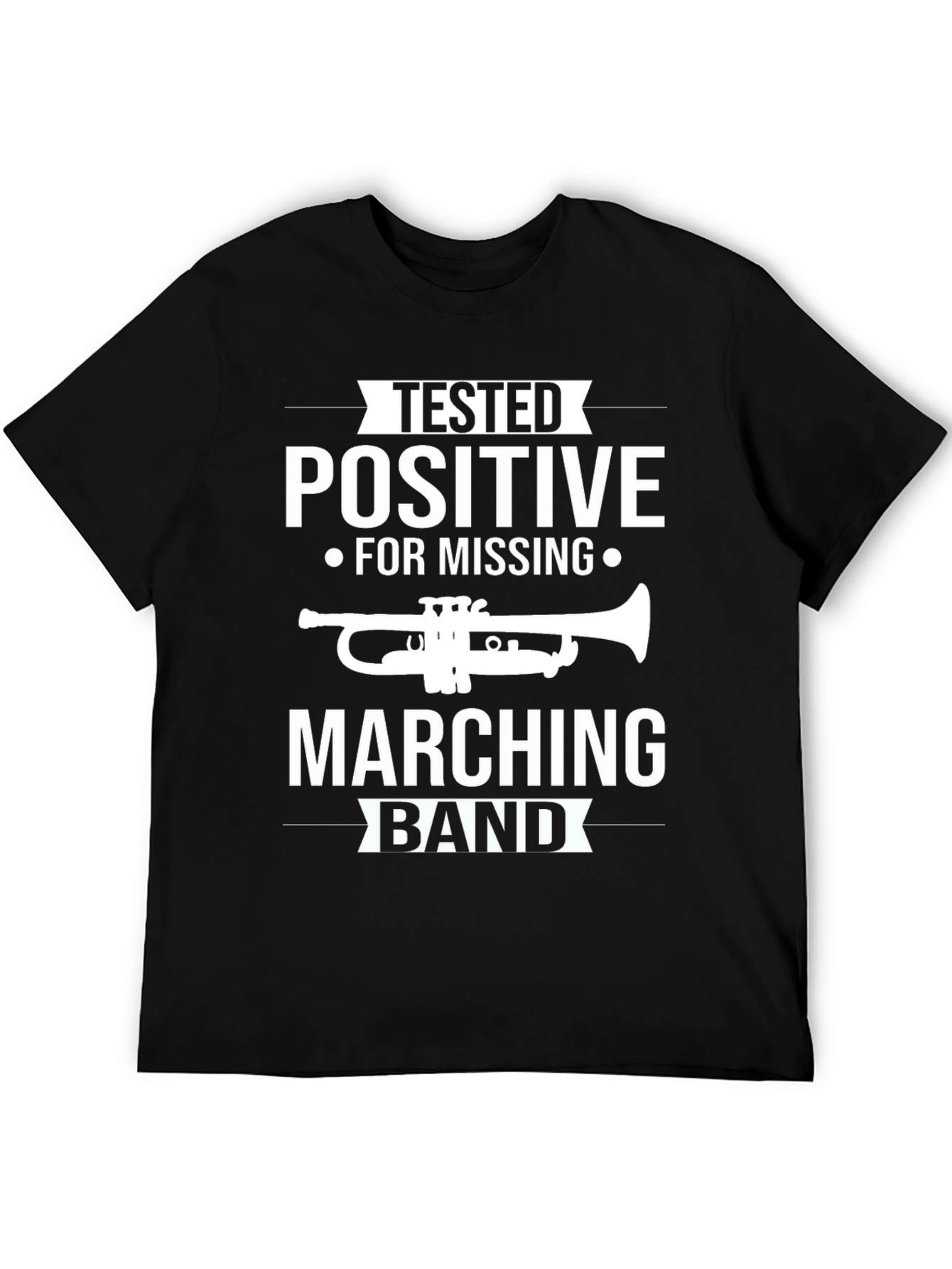 Tested Positive Marching Band Graphic Tee