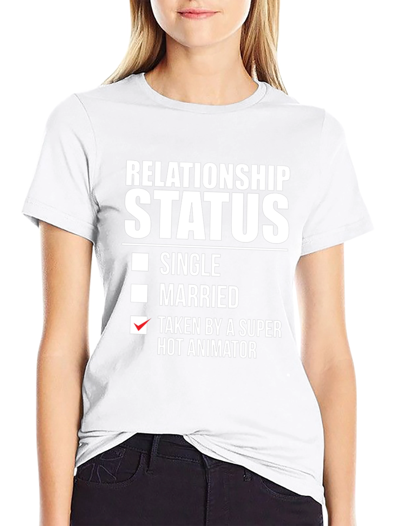 Relationship Status: Taken by Hot Animator T-Shirt
