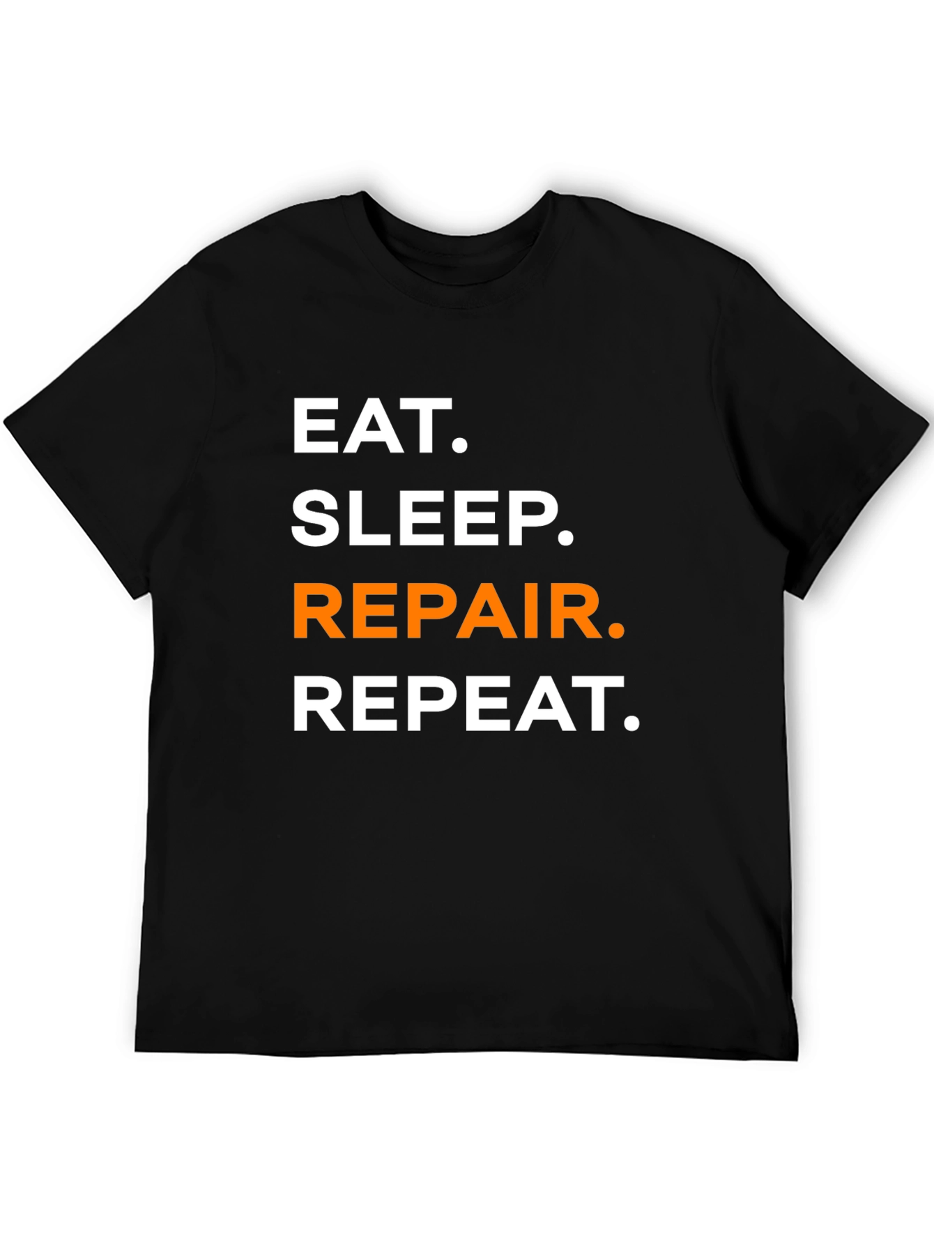 Eat Sleep Repair Repeat Funny T-Shirt