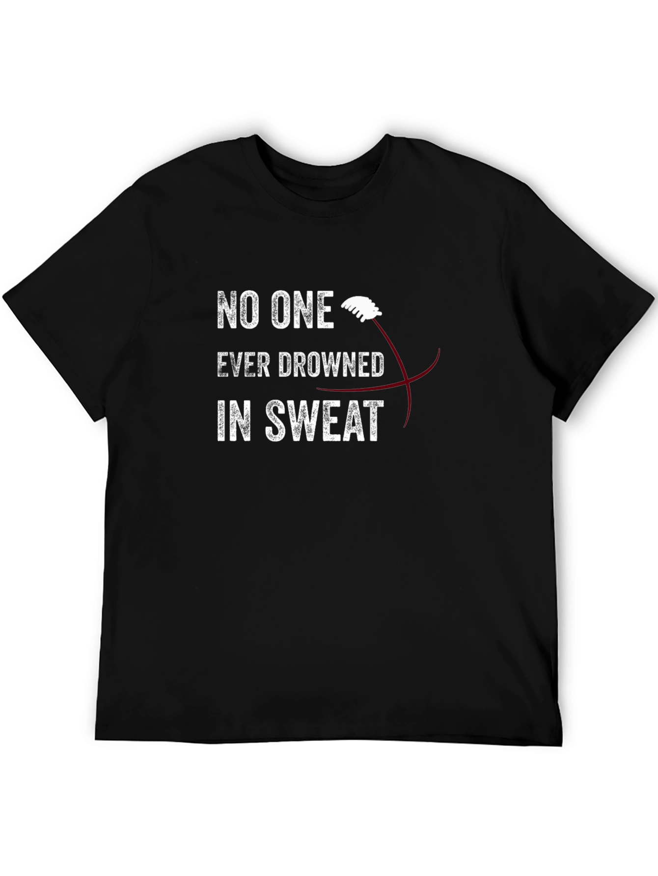 Motivational Workout T-Shirt - Earn Your Sweat