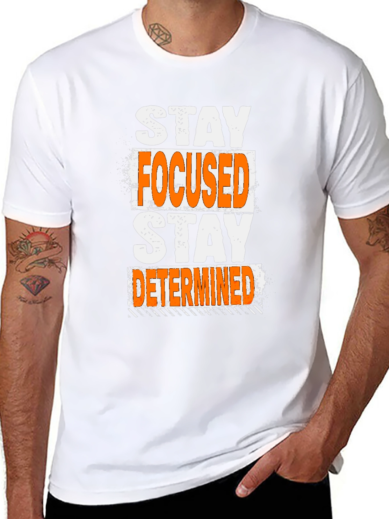 Stay Focused Stay Determined T-Shirt