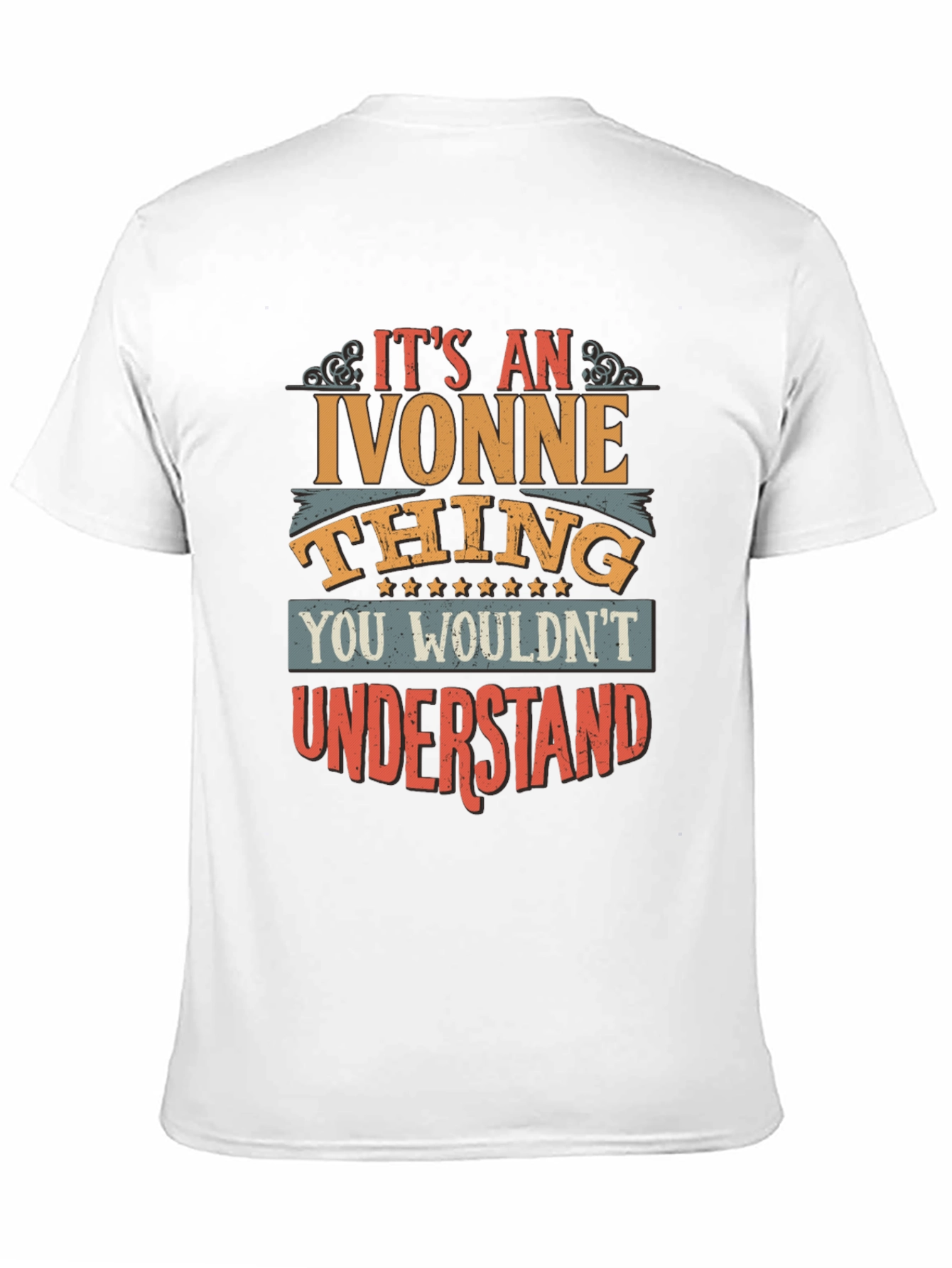 Its An Ivonne Thing T-Shirt