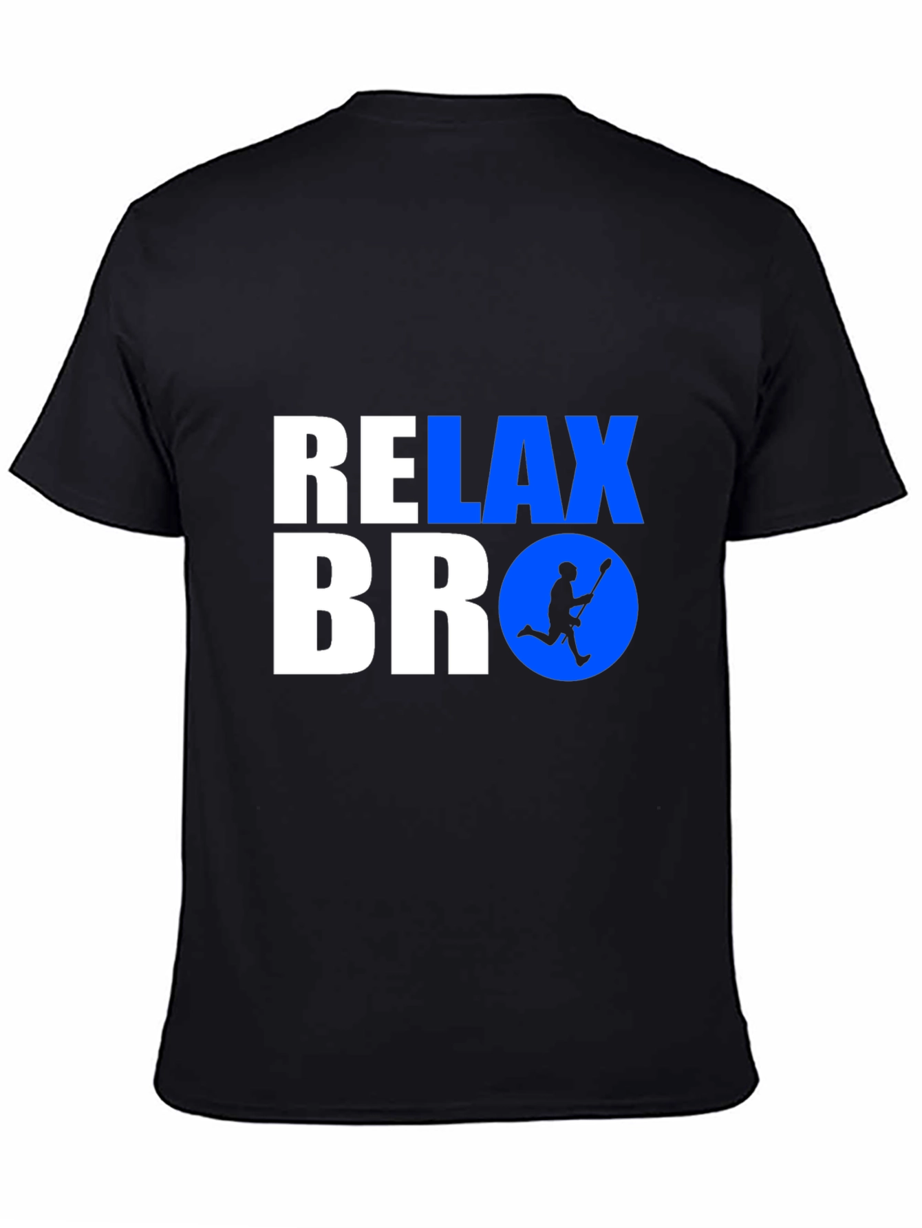 Relax Bro Lacrosse T-Shirt