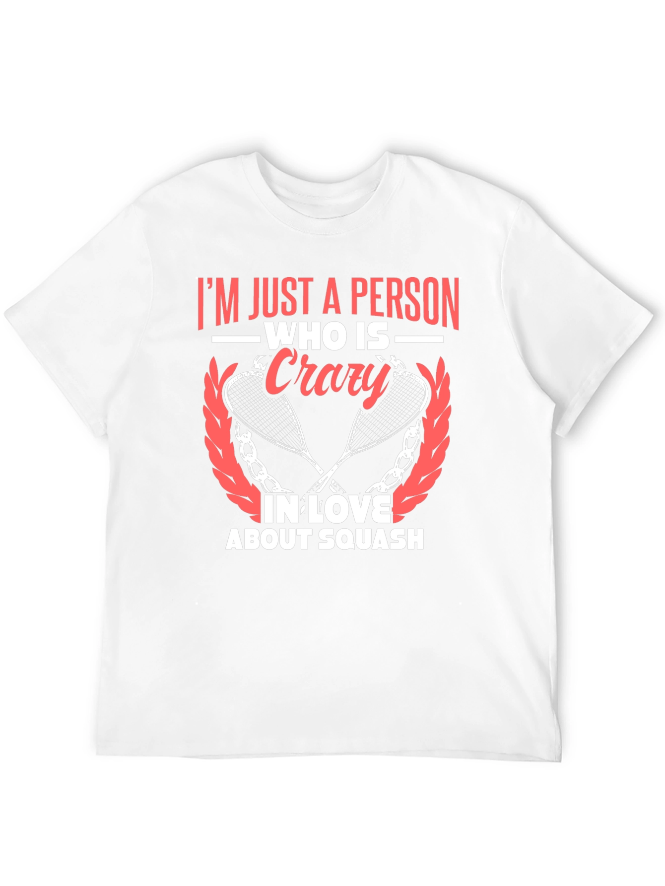 Squash Lover Graphic T-Shirt - Crazy About Squash Tee