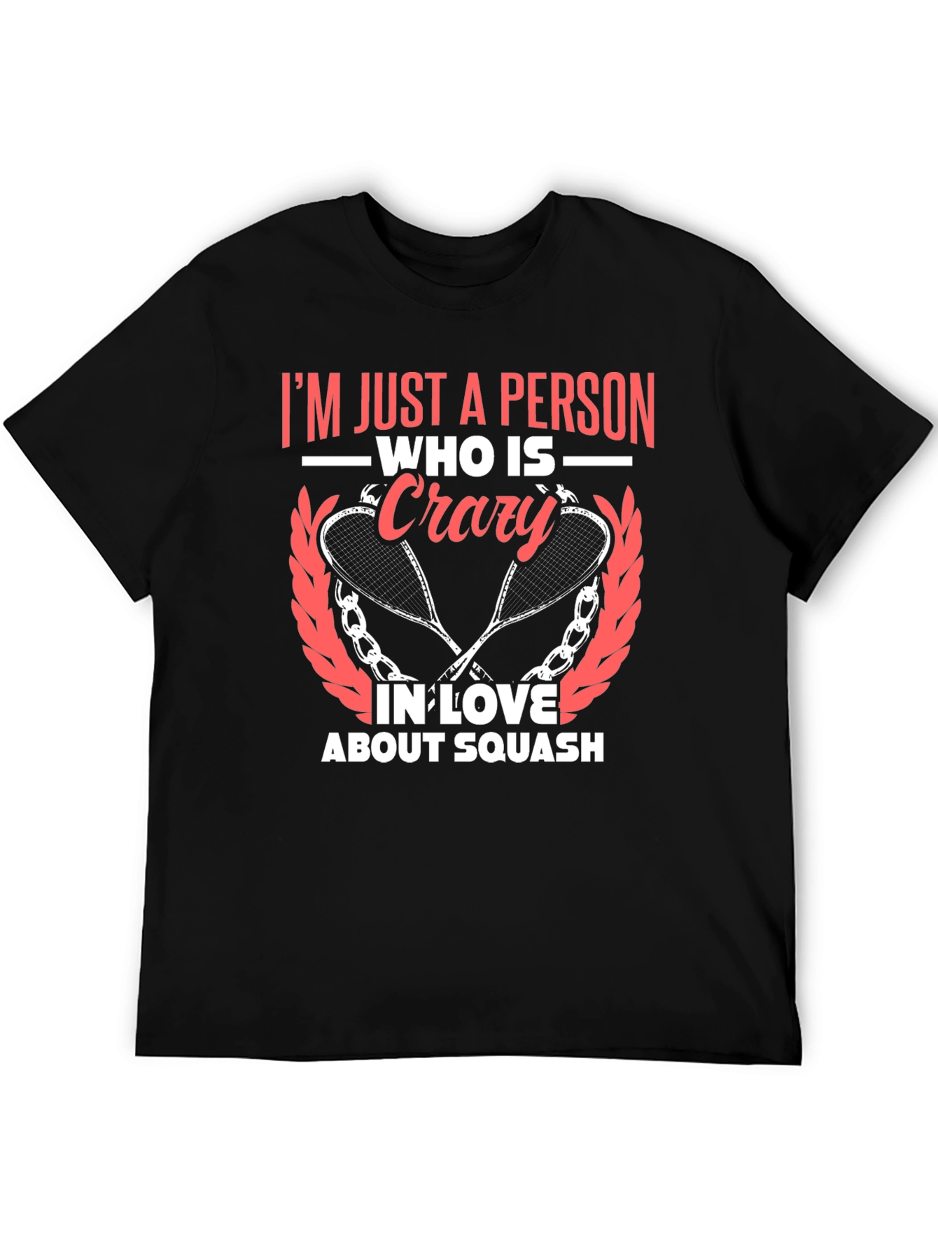 Squash Lover Graphic T-Shirt - Crazy About Squash Tee