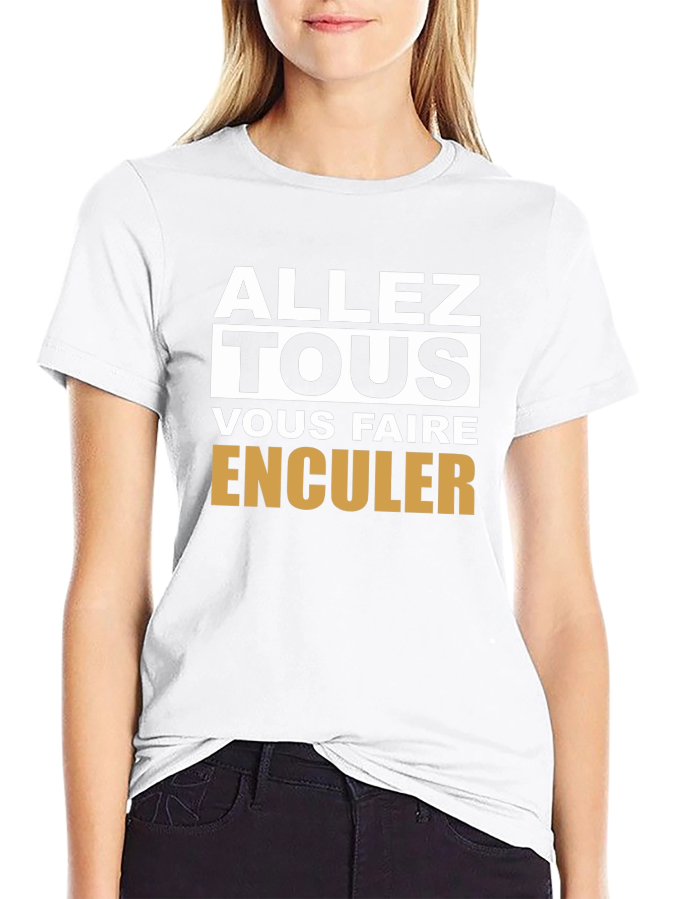 Edgy Slogan T-Shirt - Allez Tous Vous Faire Enculer