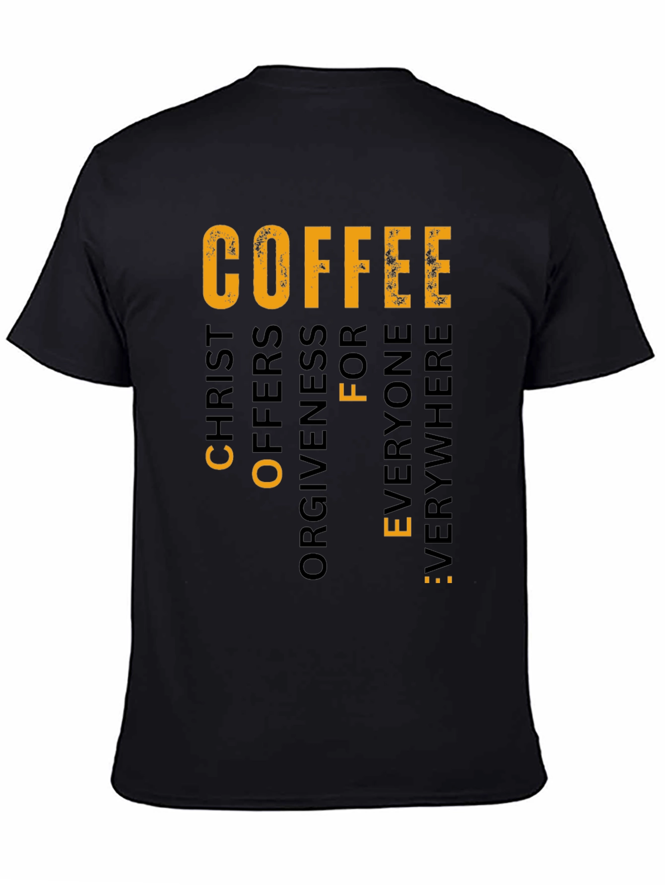 Coffee Christ Offers Forgiveness Graphic T-Shirt