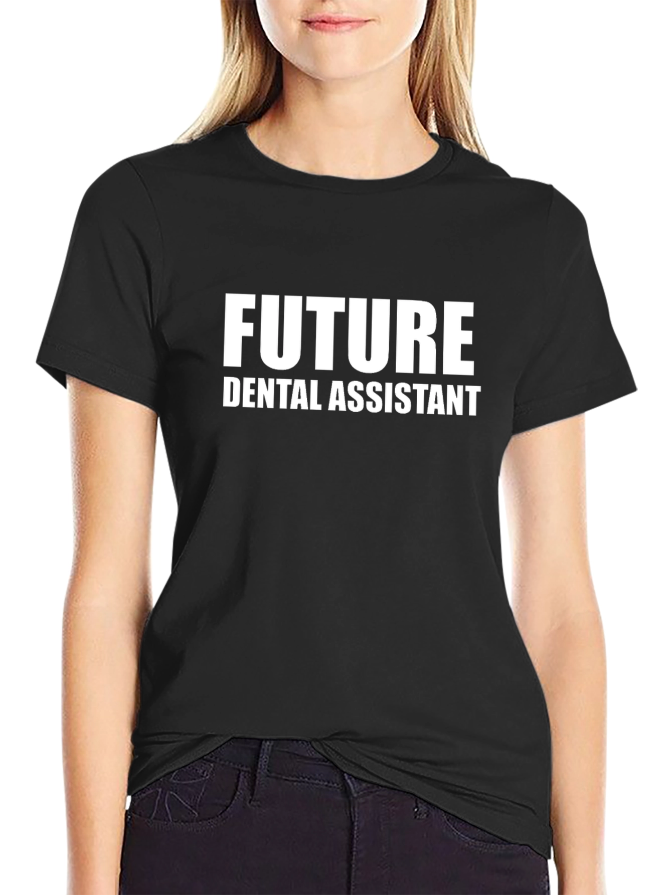 Future Dental Assistant T-Shirt - Black Cotton Tee