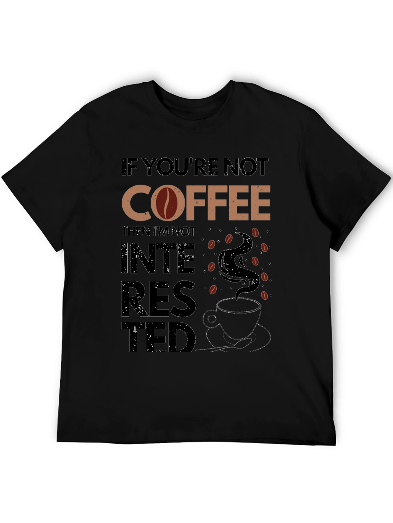 Coffee Lover Graphic Tee - Not Interested
