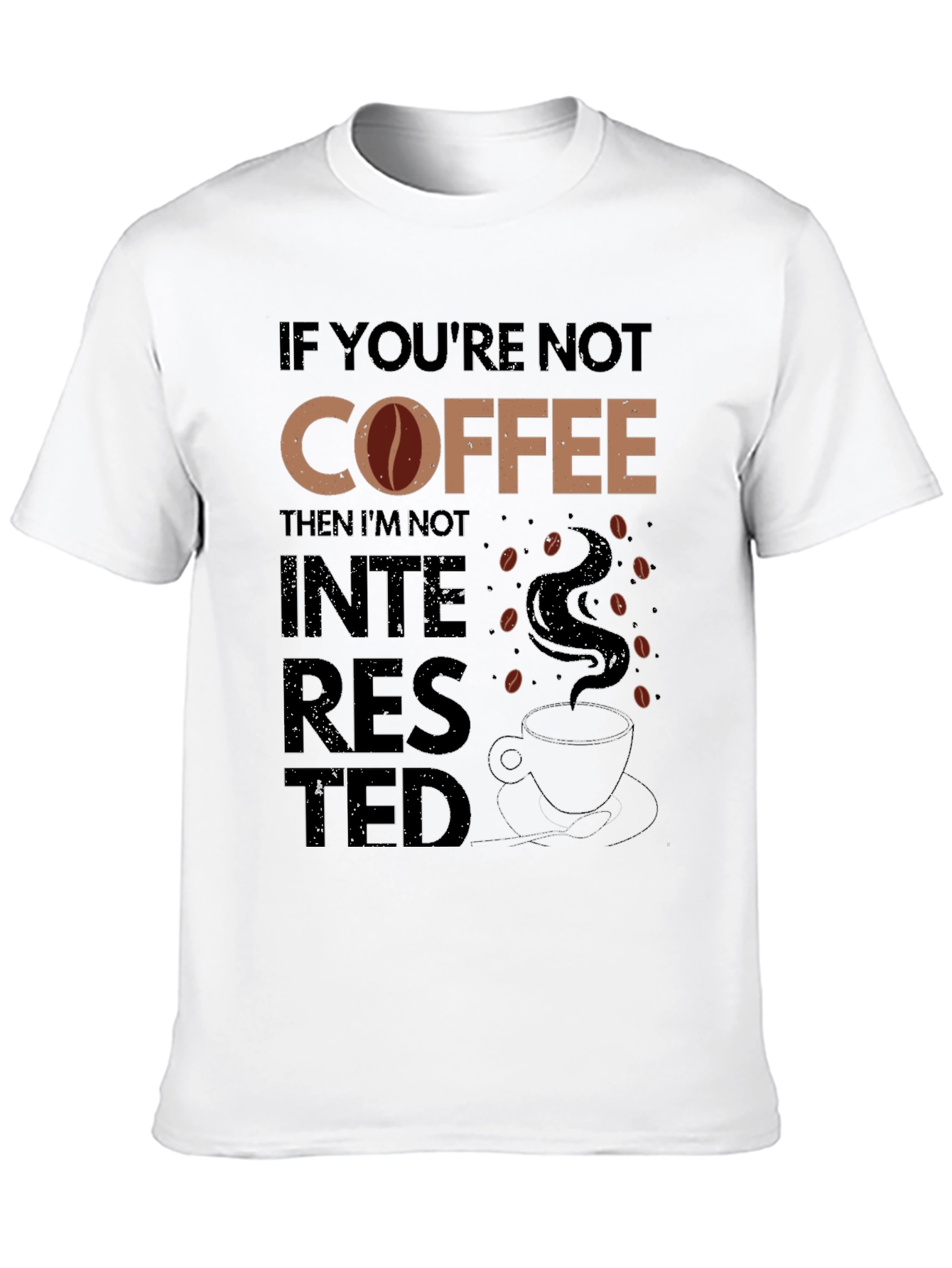 Coffee Lover Graphic Tee - Not Interested