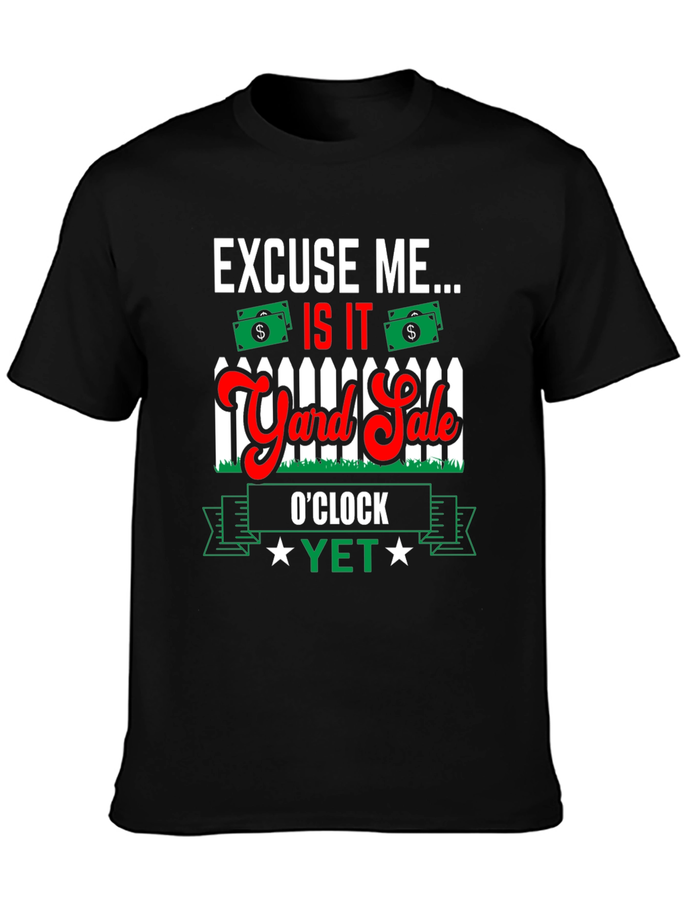 Yard Sale OClock T-Shirt - Funny Graphic Tee