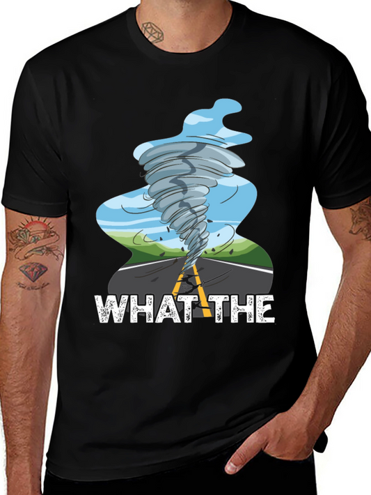 What The Tornado T-Shirt - Black Fun Graphic Tee