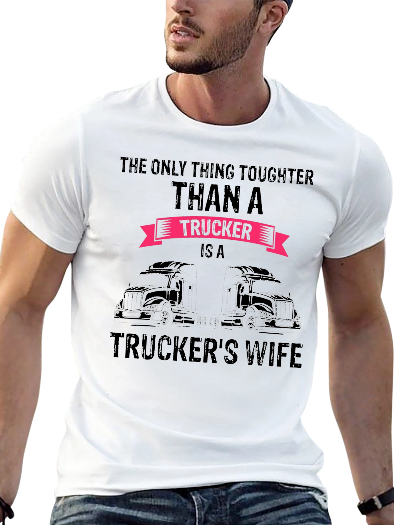 Truckers Wife Graphic Tee - Tougher Than a Trucker