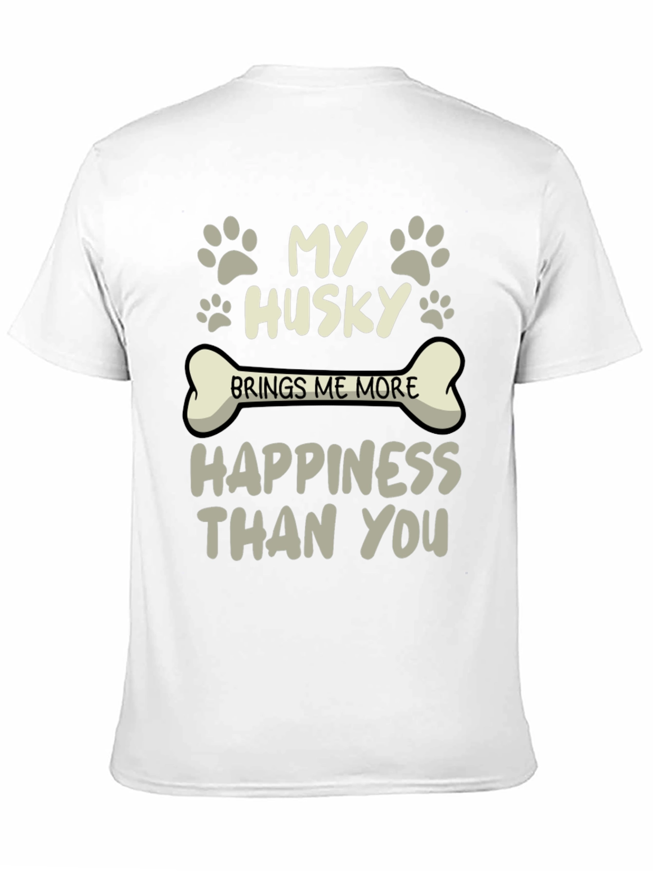 My Husky Brings Me More Happiness T-Shirt