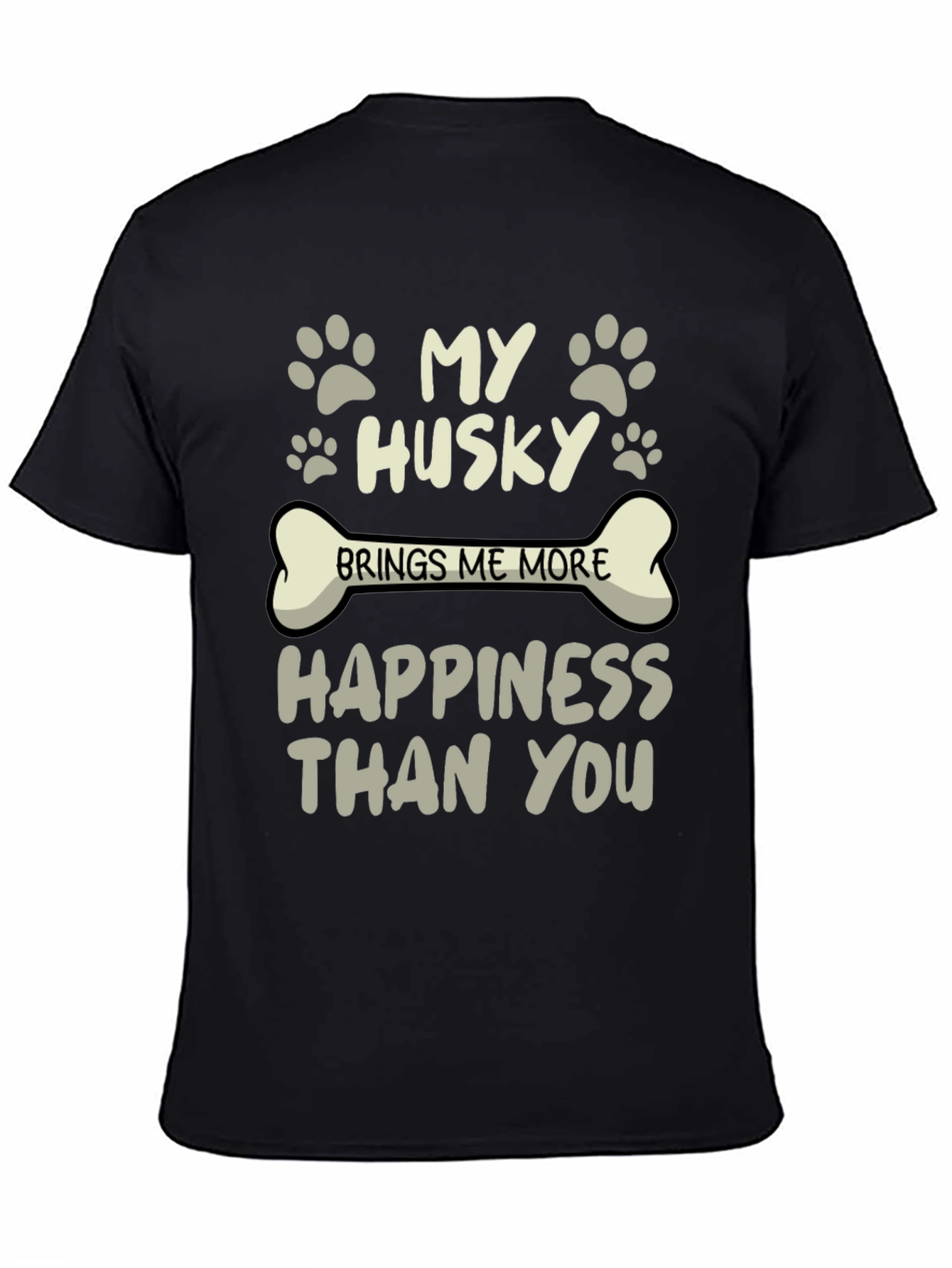 My Husky Brings Me More Happiness T-Shirt
