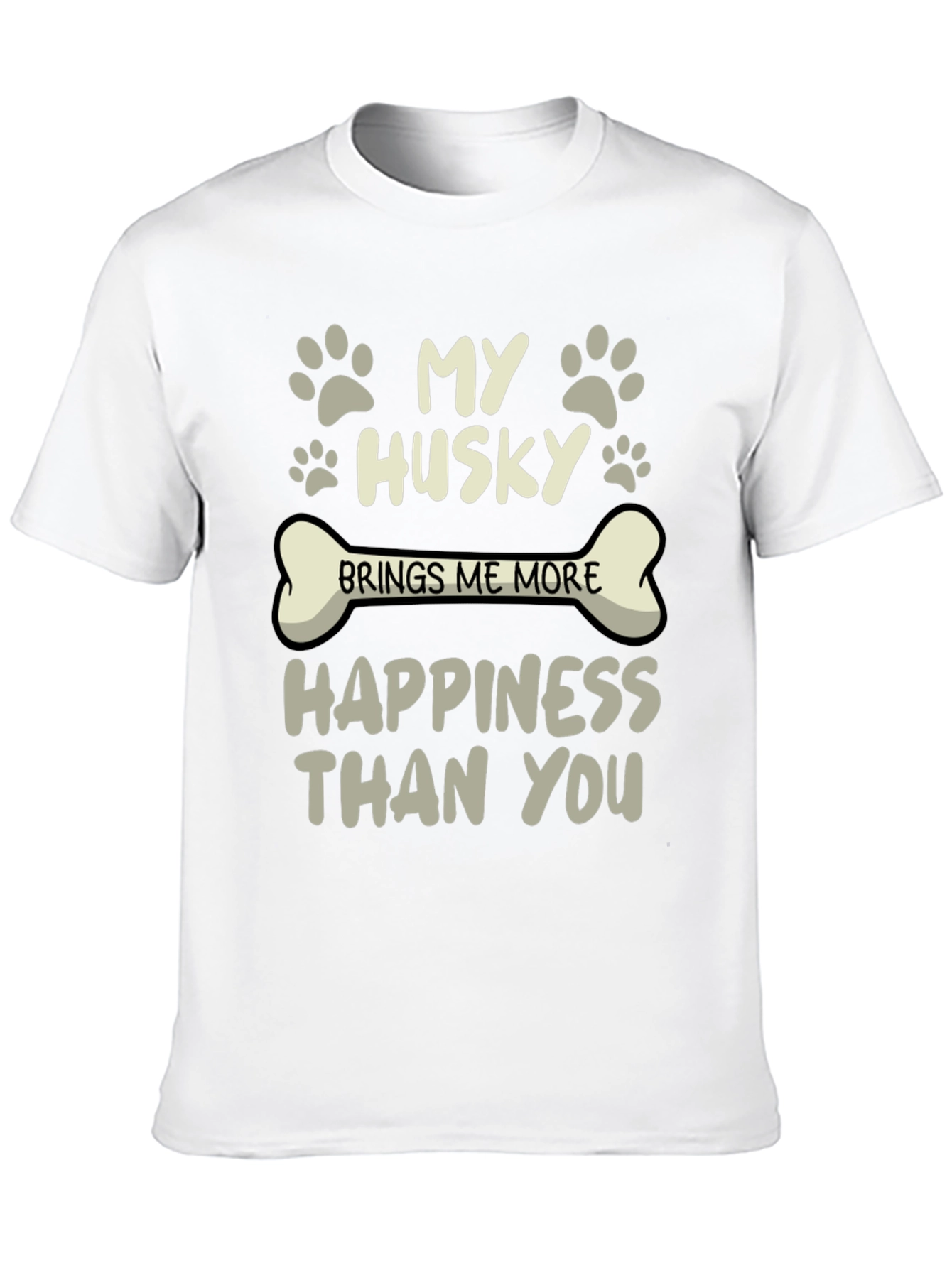 My Husky Brings Me More Happiness T-Shirt