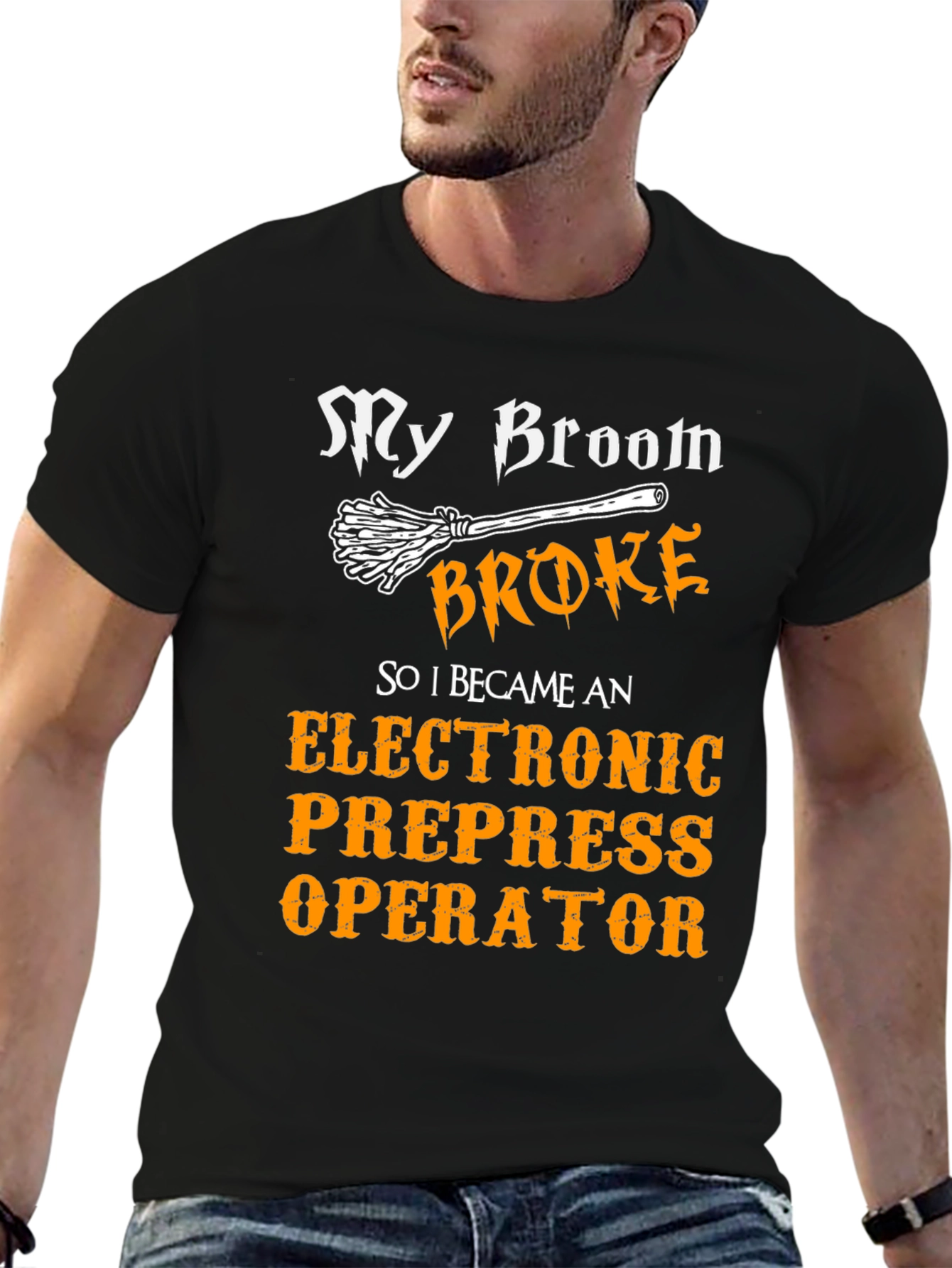 My Broom Broke Prepress Operator Graphic T-Shirt
