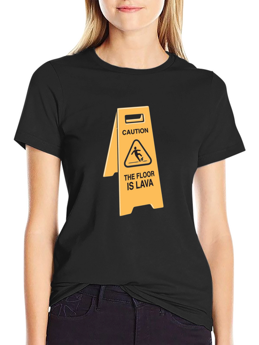 Caution The Floor Is Lava Funny Graphic T-Shirt